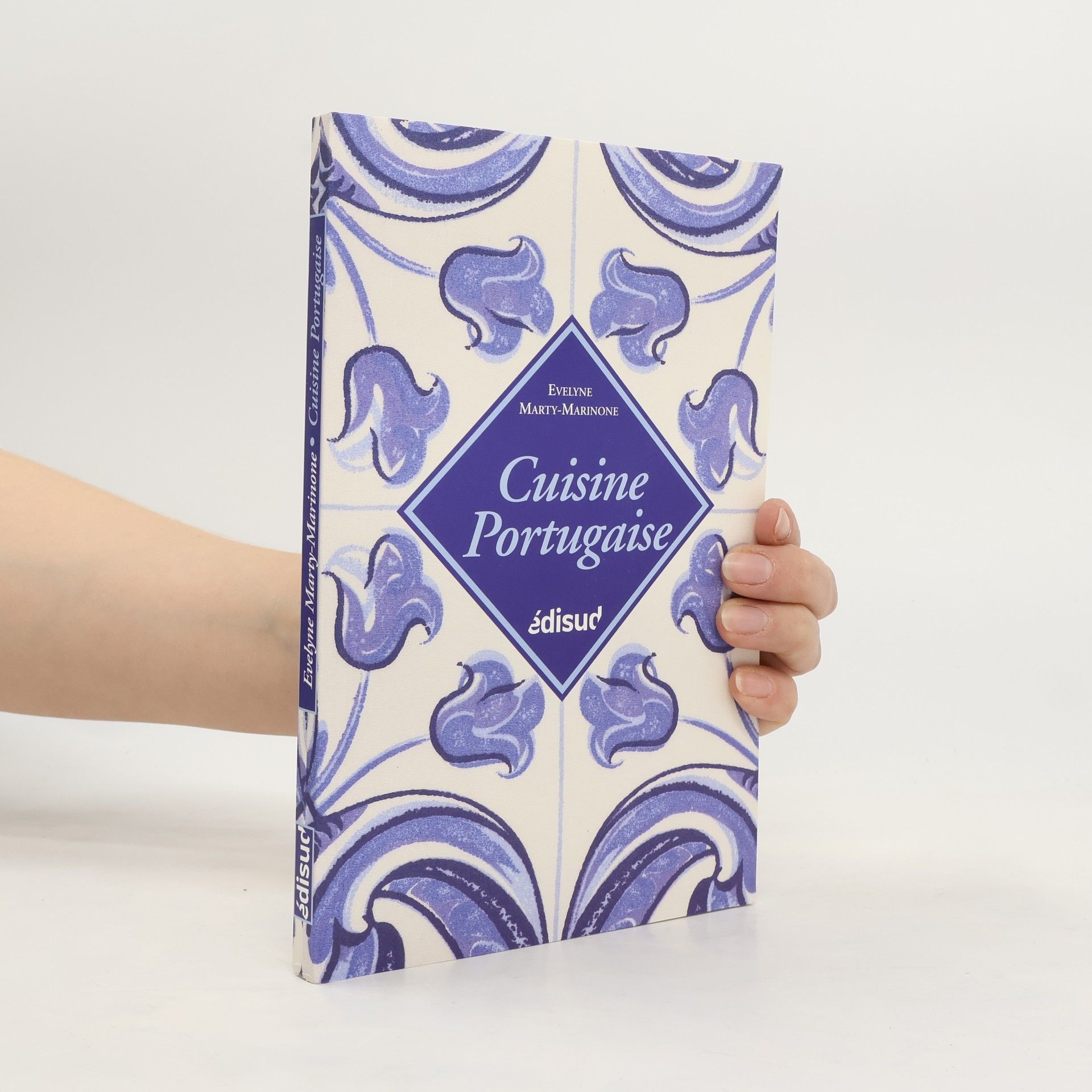 Evelyne Marty-Marinone La cuisine familiale portugaise