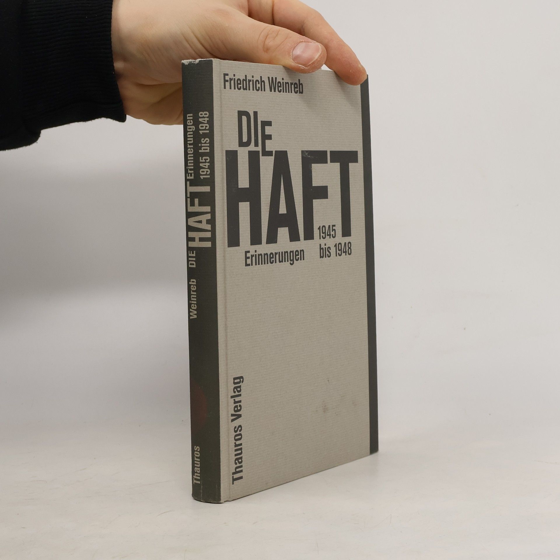 Friedrich Weinreb Die Haft