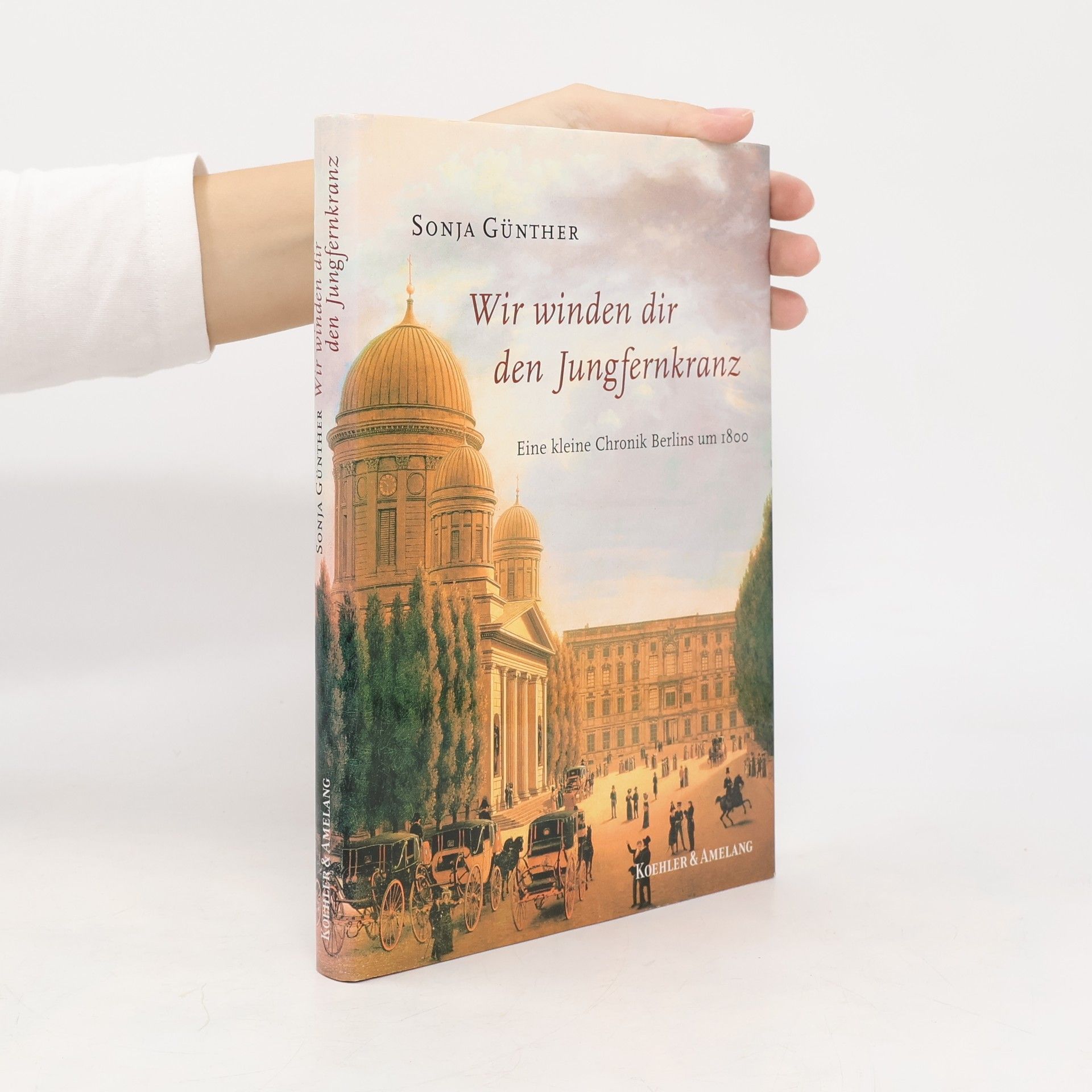 Sonja Günther Wir winden dir den Jungfernkranz