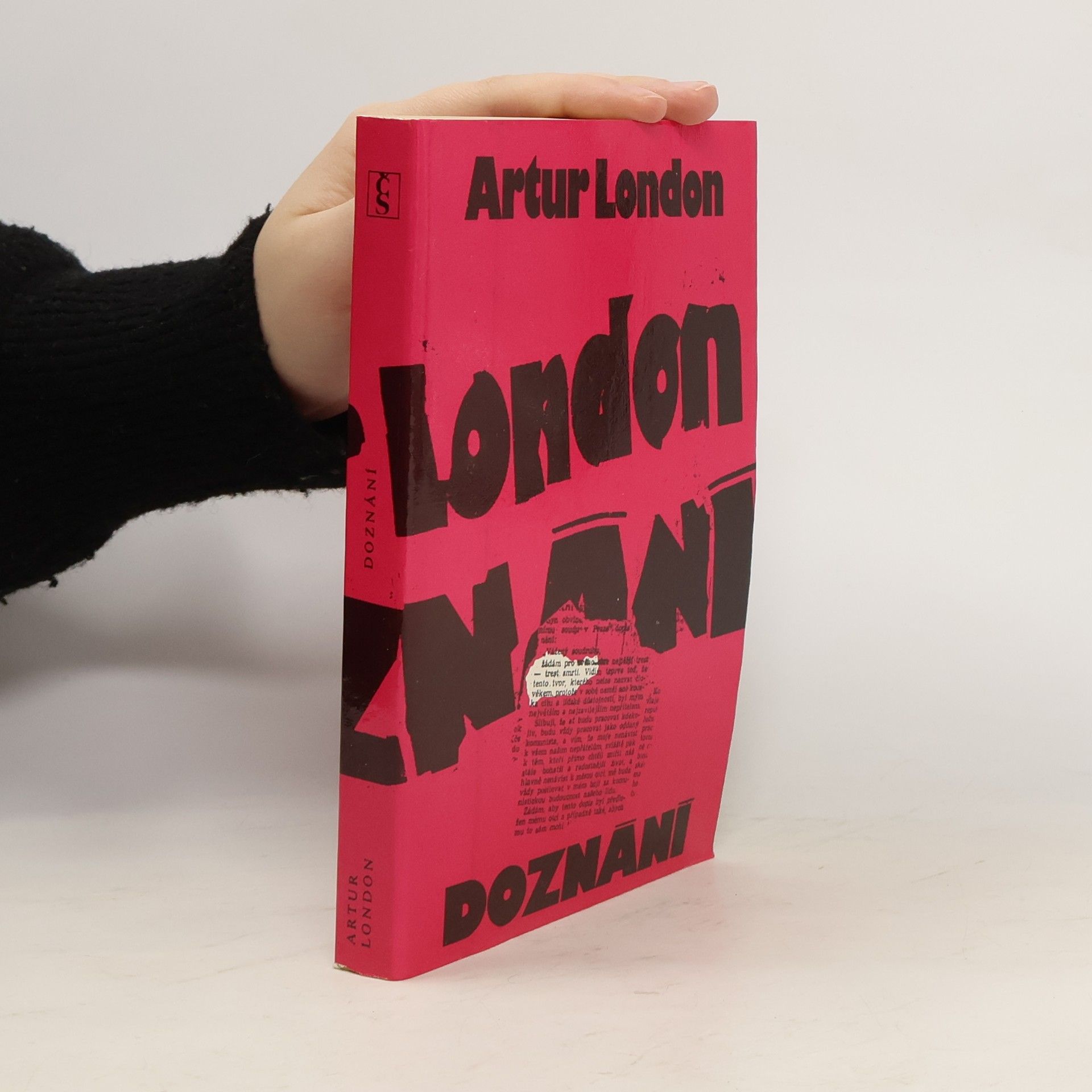 Artur London Doznání : V soukolí pražského procesu