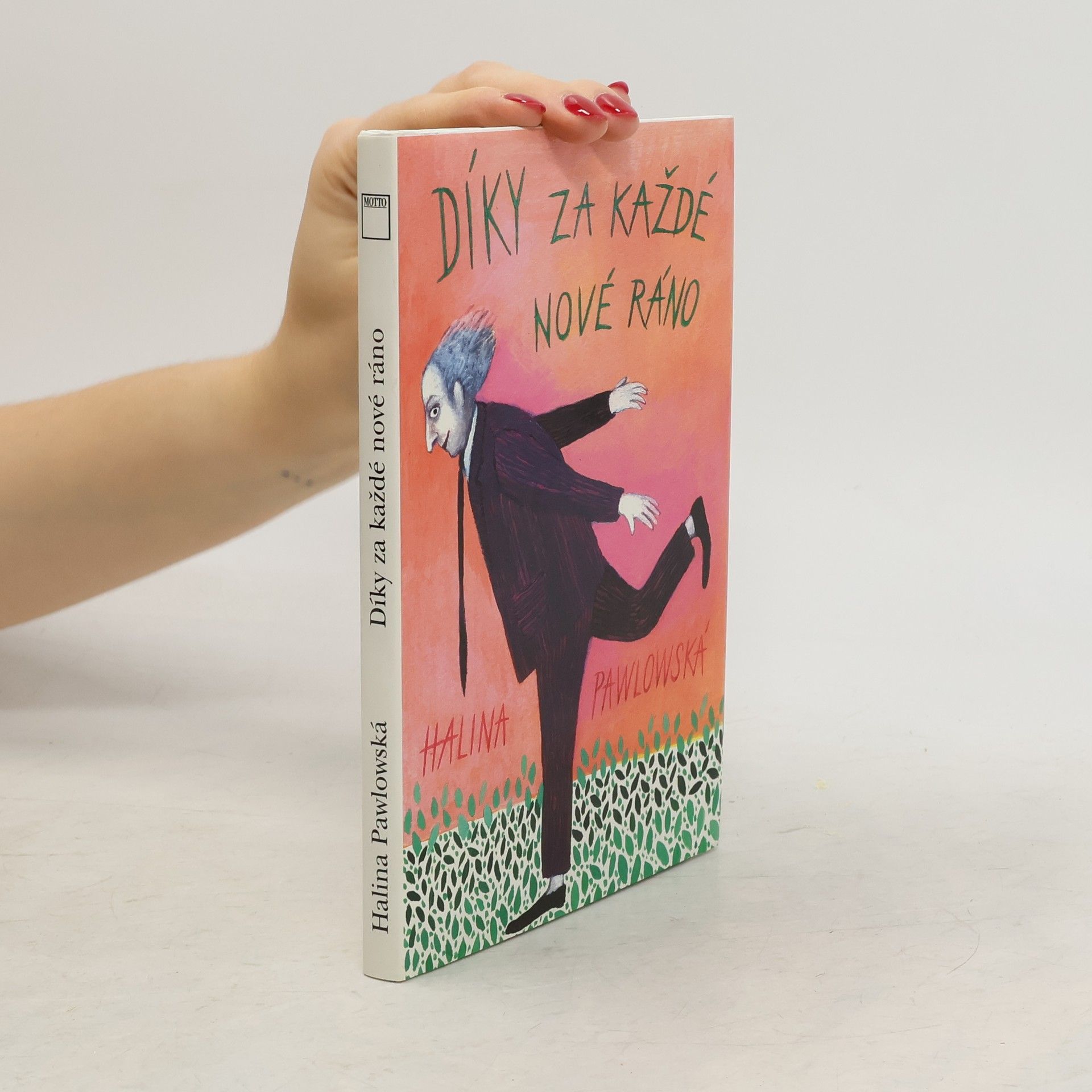 Halina Pawlowská Díky za každé nové ráno