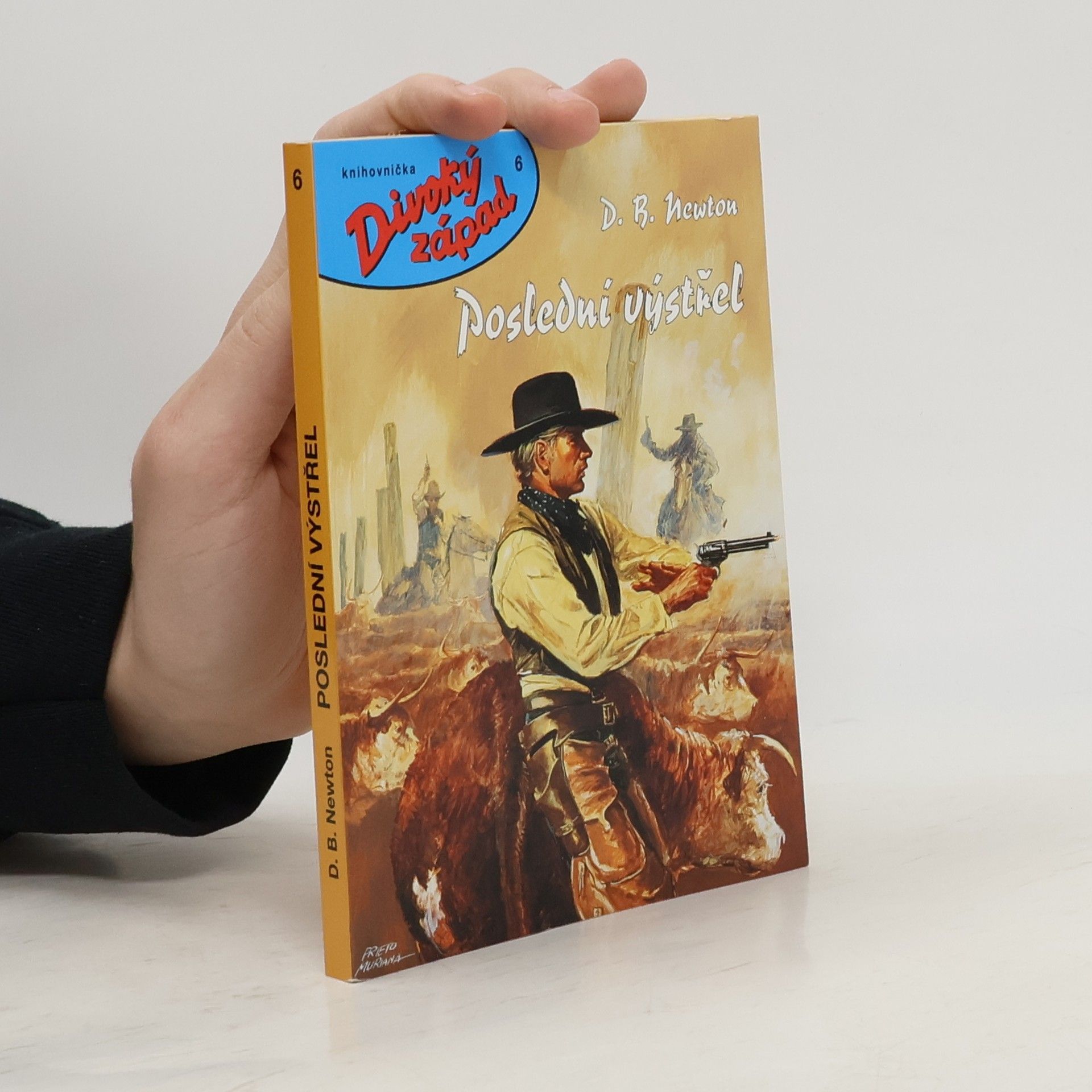 Dwight Bennett Newton Poslední výstřel