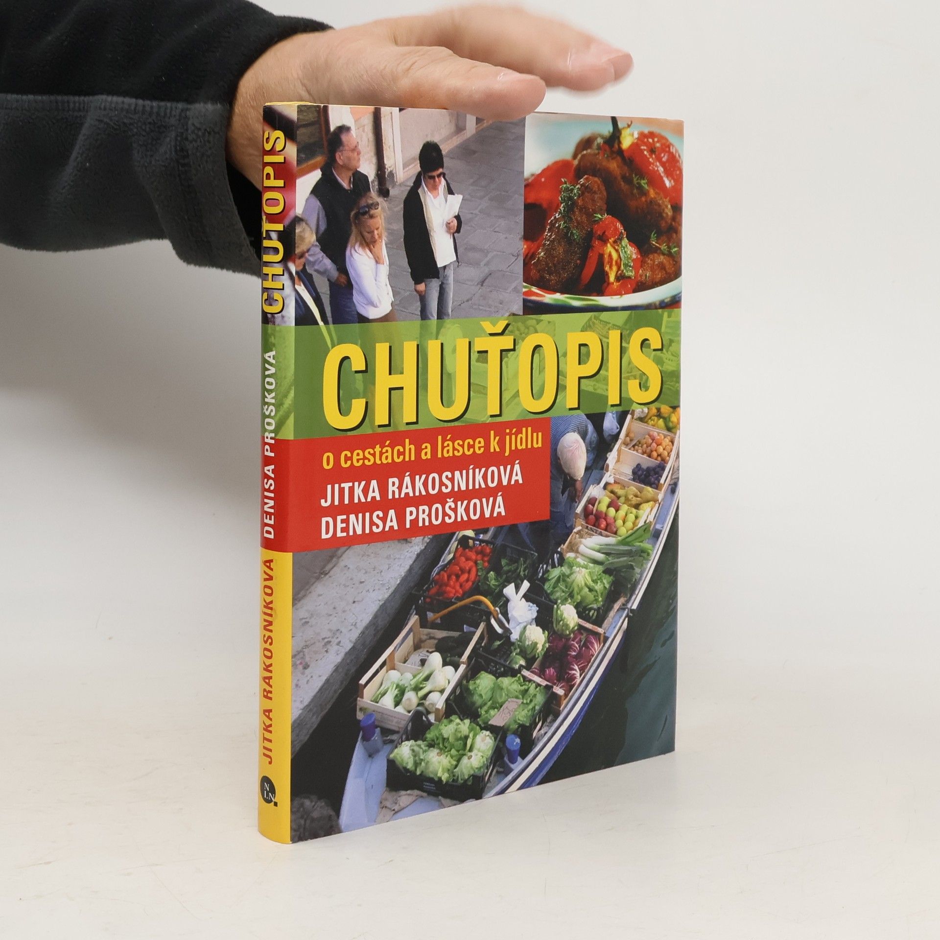 Jitka Rákosníková Chuťopis. O cestování a lásce k jídlu