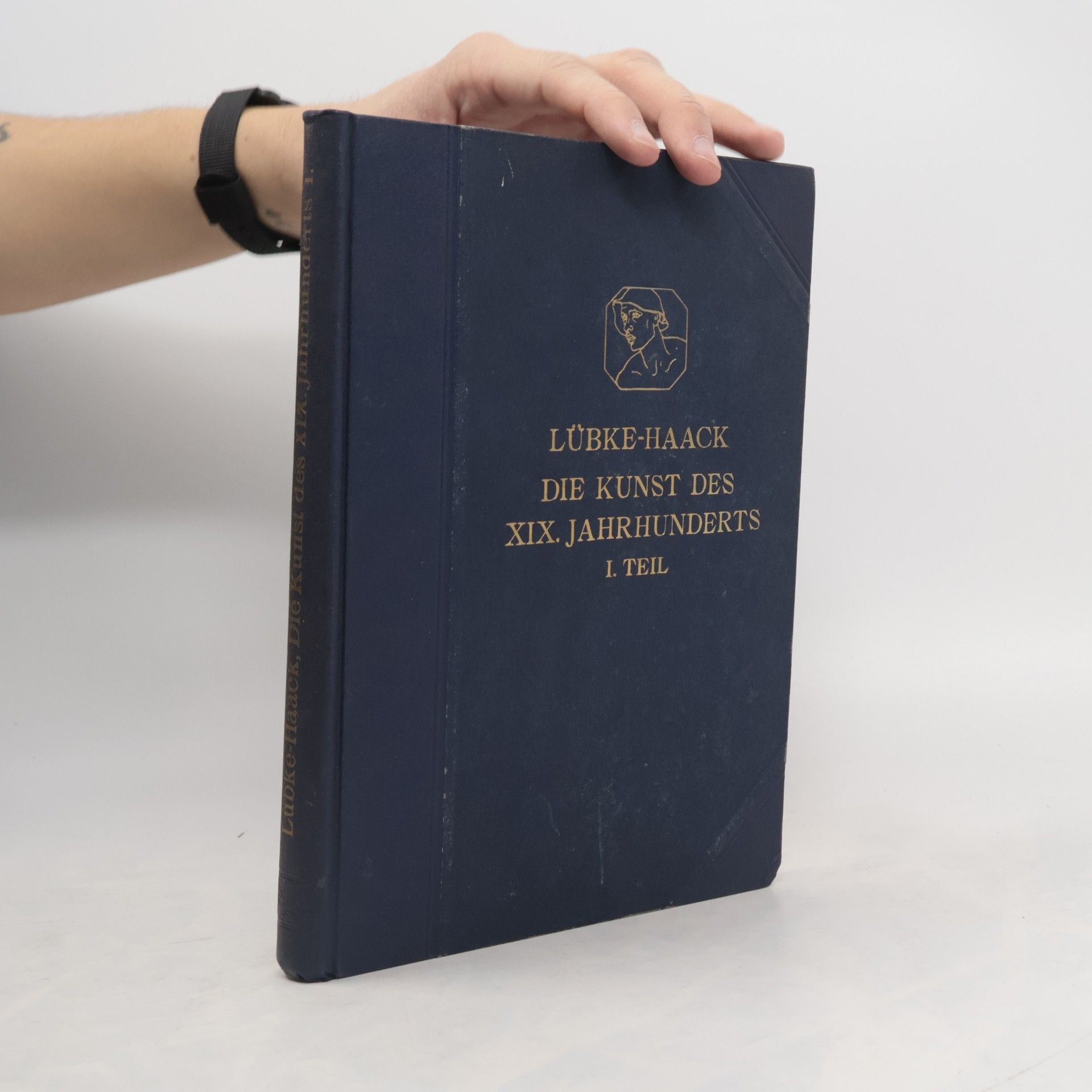 Die Kunst des XIX. Jahrhunderts und der Gegenwart I. teil