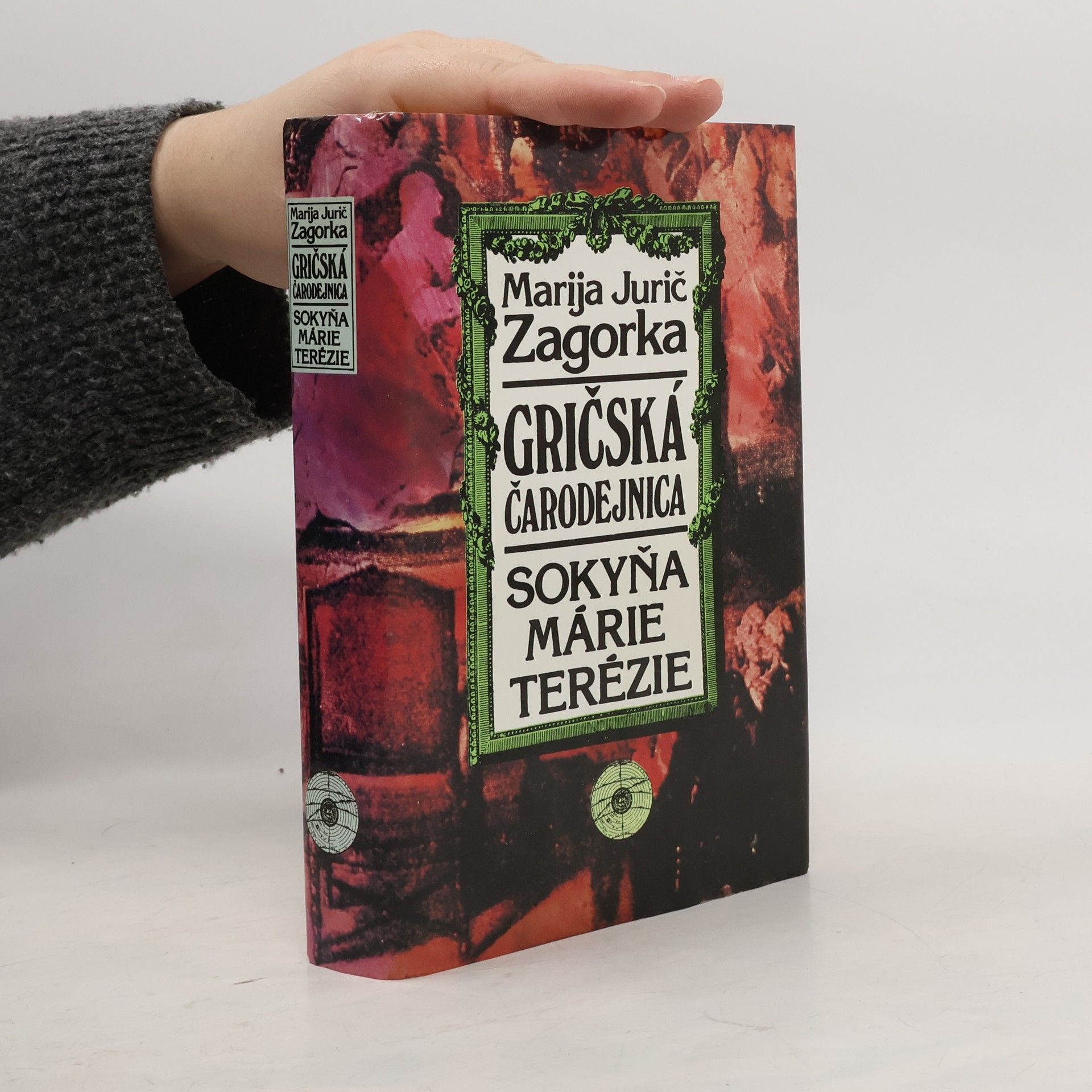 Marija Jurić Zagorka Gričská čarodejnica III. - Sokyňa Márie Terézie