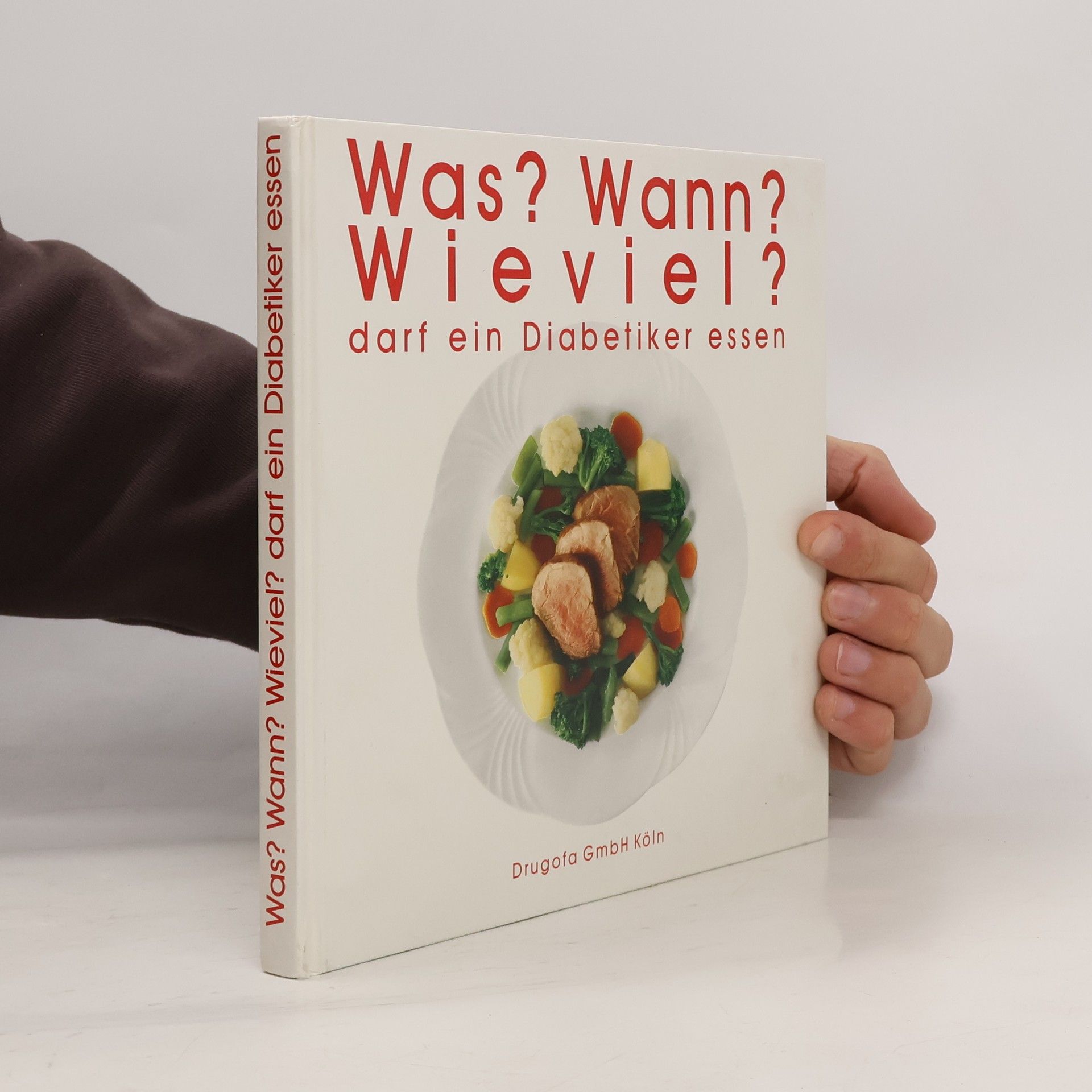 Auteurscollectief Was? Wann? Wie viel? Darf ein Diabetiker essen