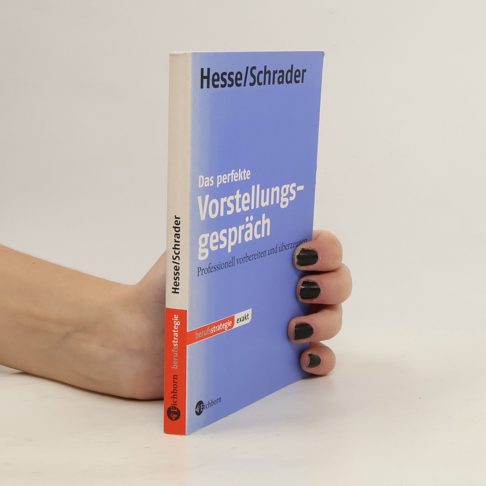 Das perfekte Vorstellungsgespräch