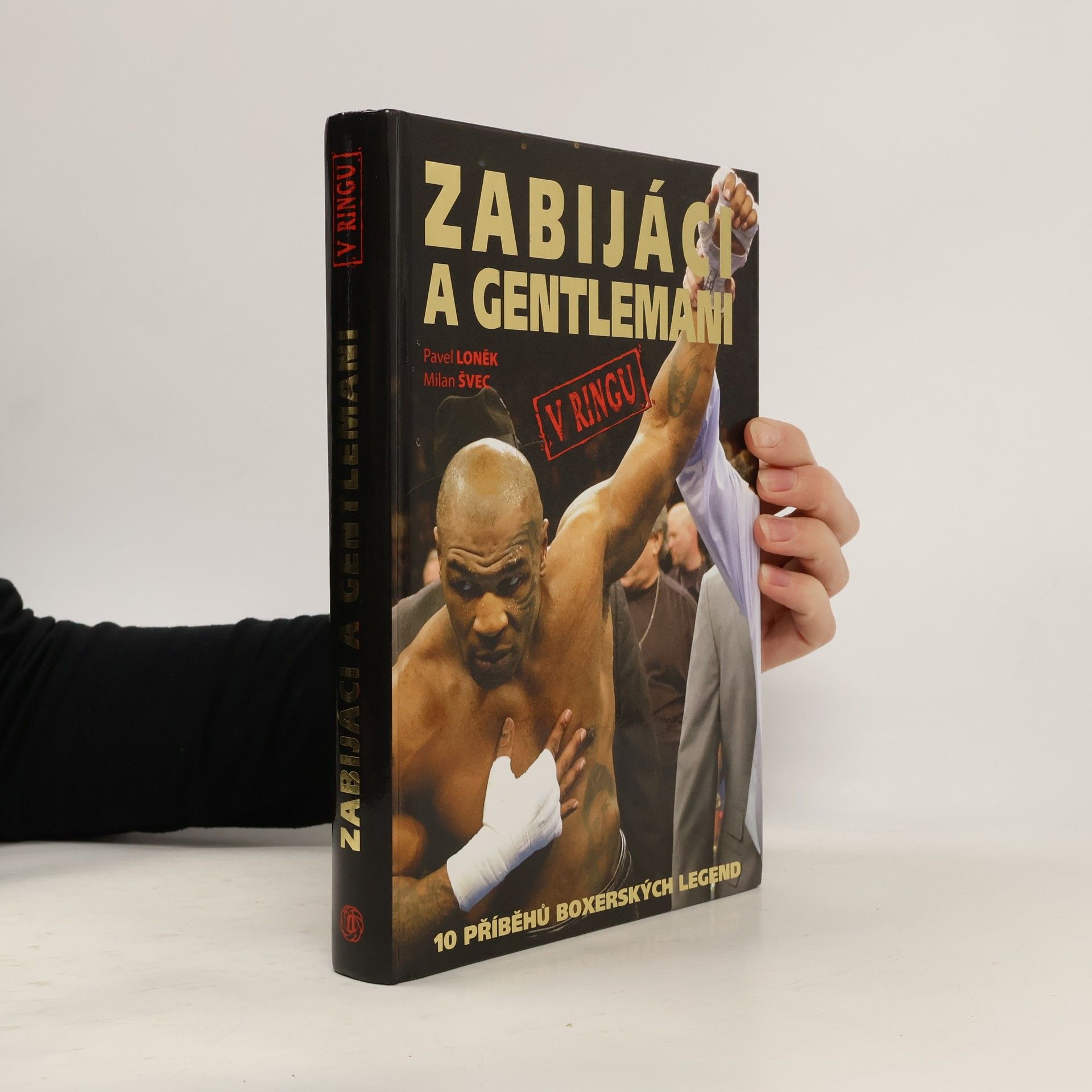 Pavel Loněk Zabijáci a gentlemani v ringu