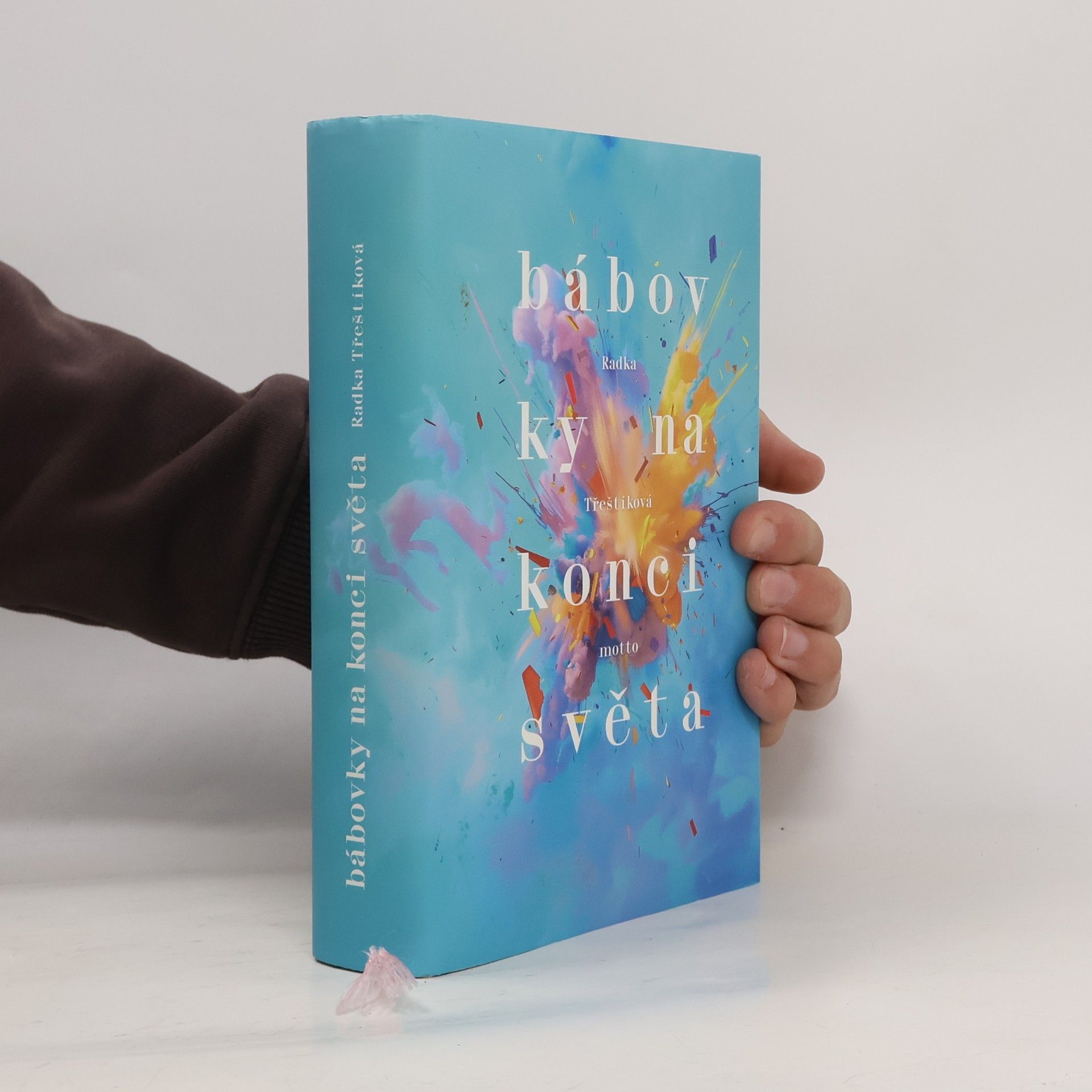 Radka Třeštíková Bábovky na konci světa