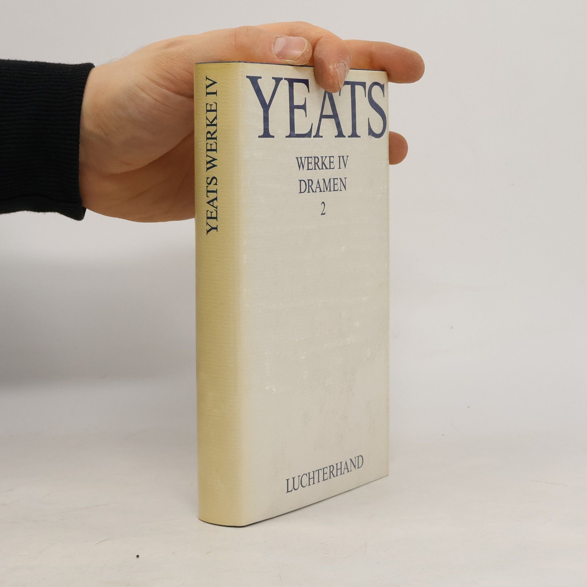 W. B. Yeats Werke IV. Dramen 2