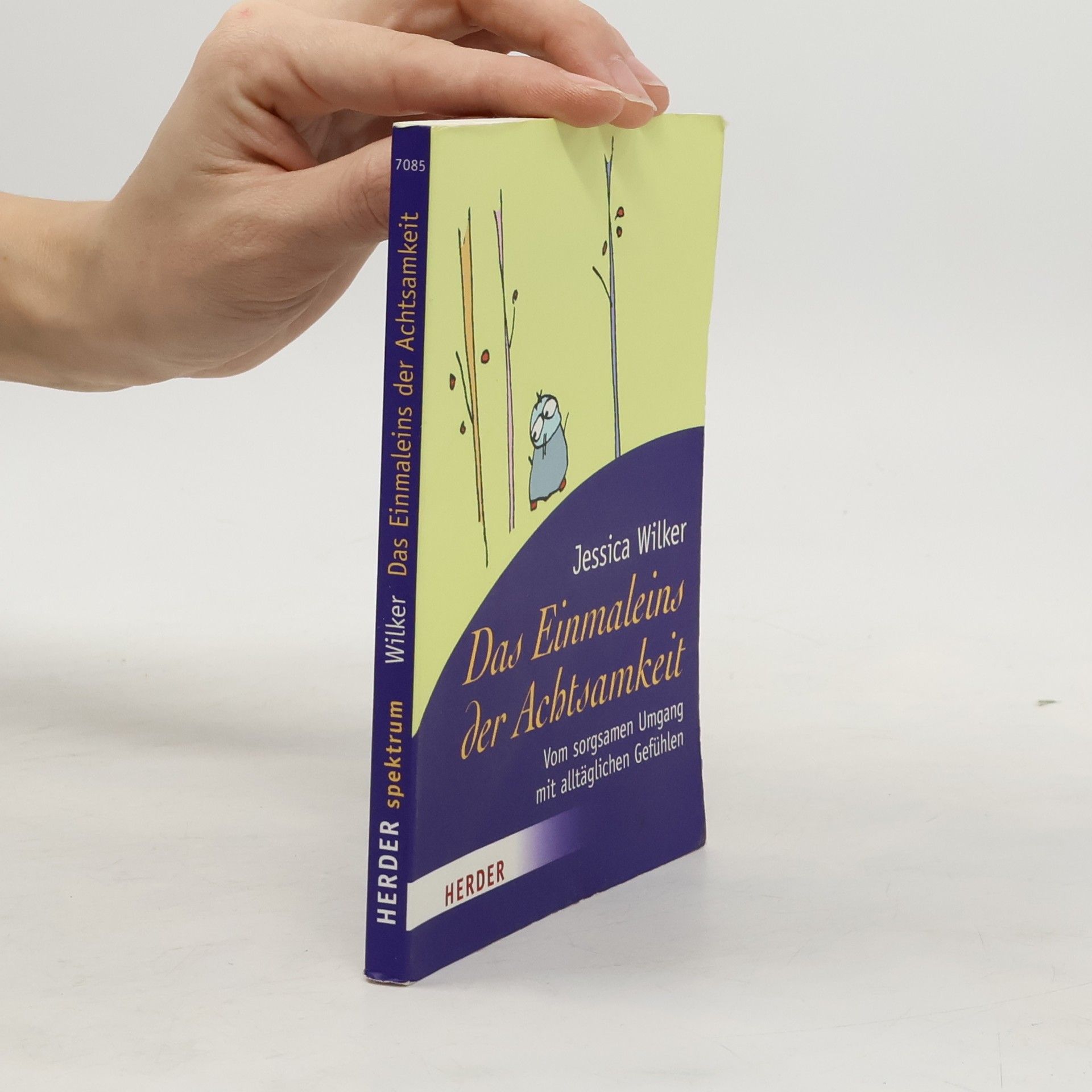 Jessica Wilker Das Einmaleins der Achtsamkeit