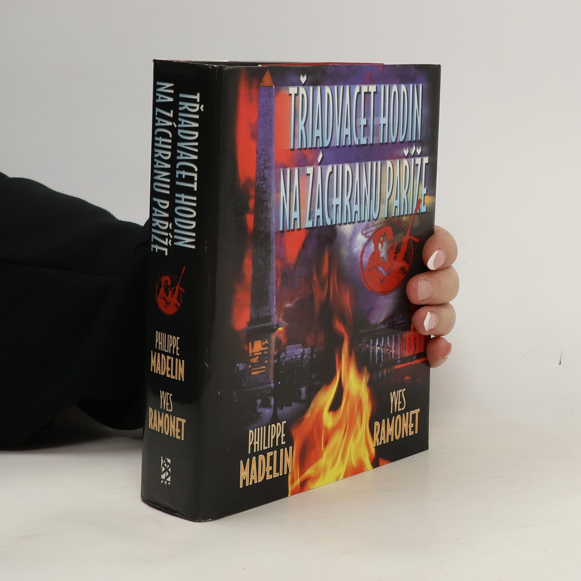 Philippe Madelin Třiadvacet hodin na záchranu Paříže