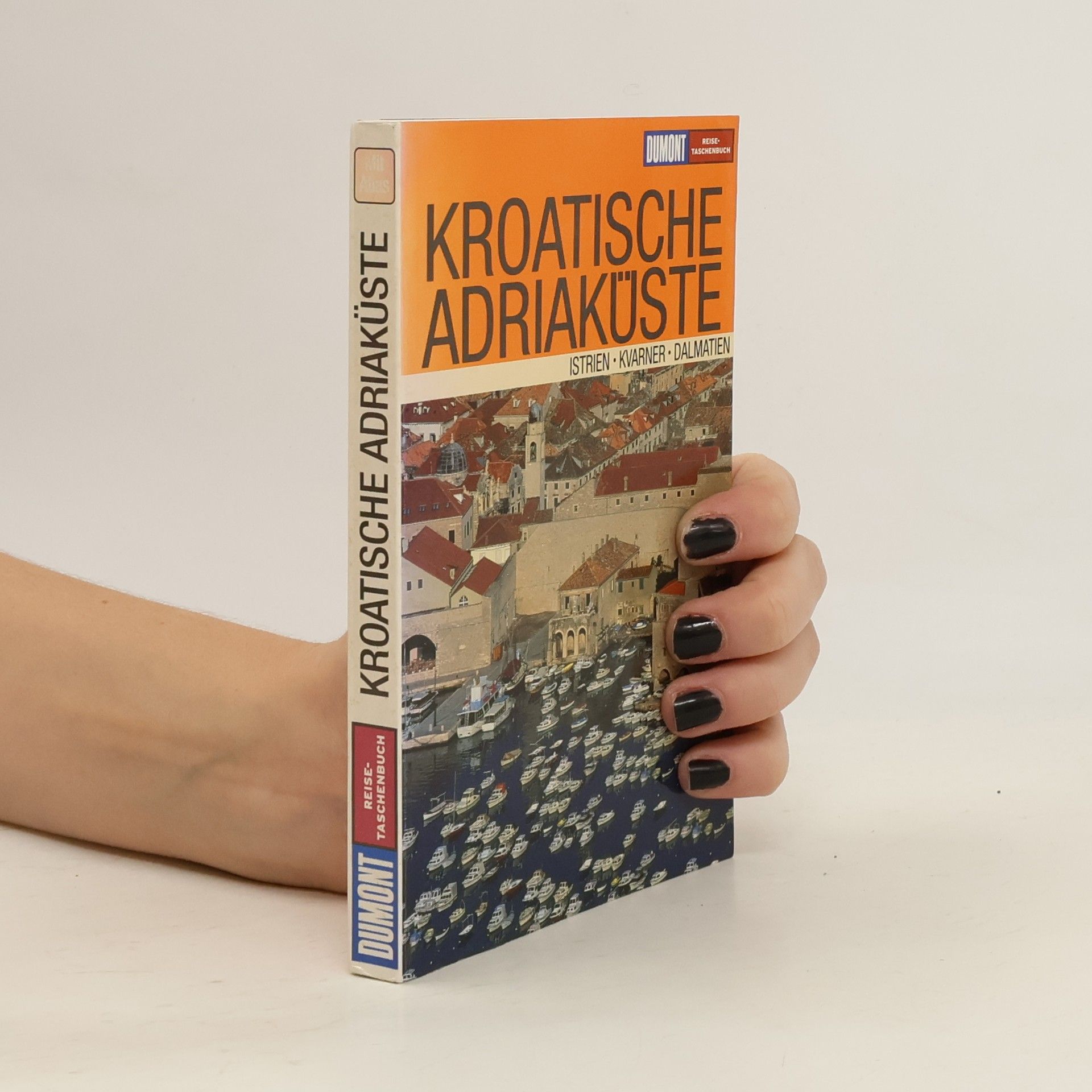 Dietrich Höllhuber Kroatische Adriaküste