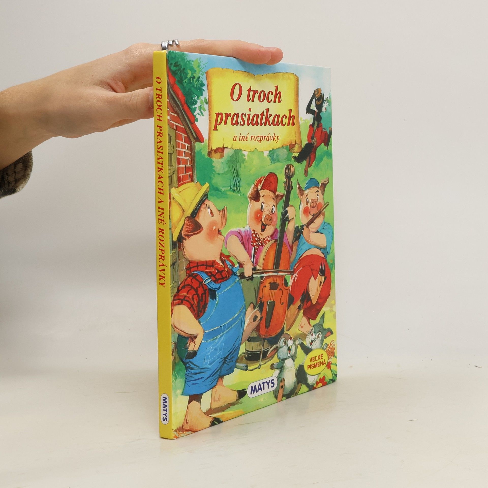 Autorenkollektiv O troch prasiatkach a iné rozprávky