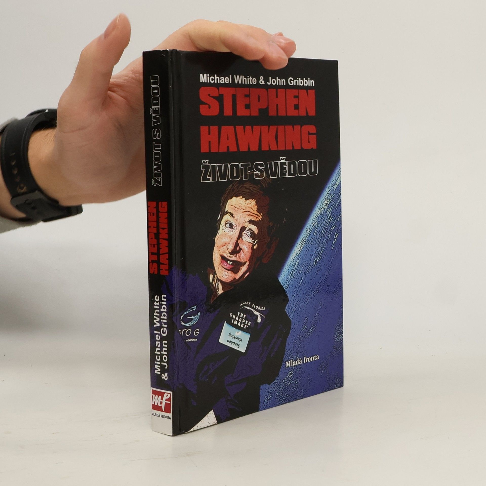 Michael White Stephen Hawking. Život s vědou