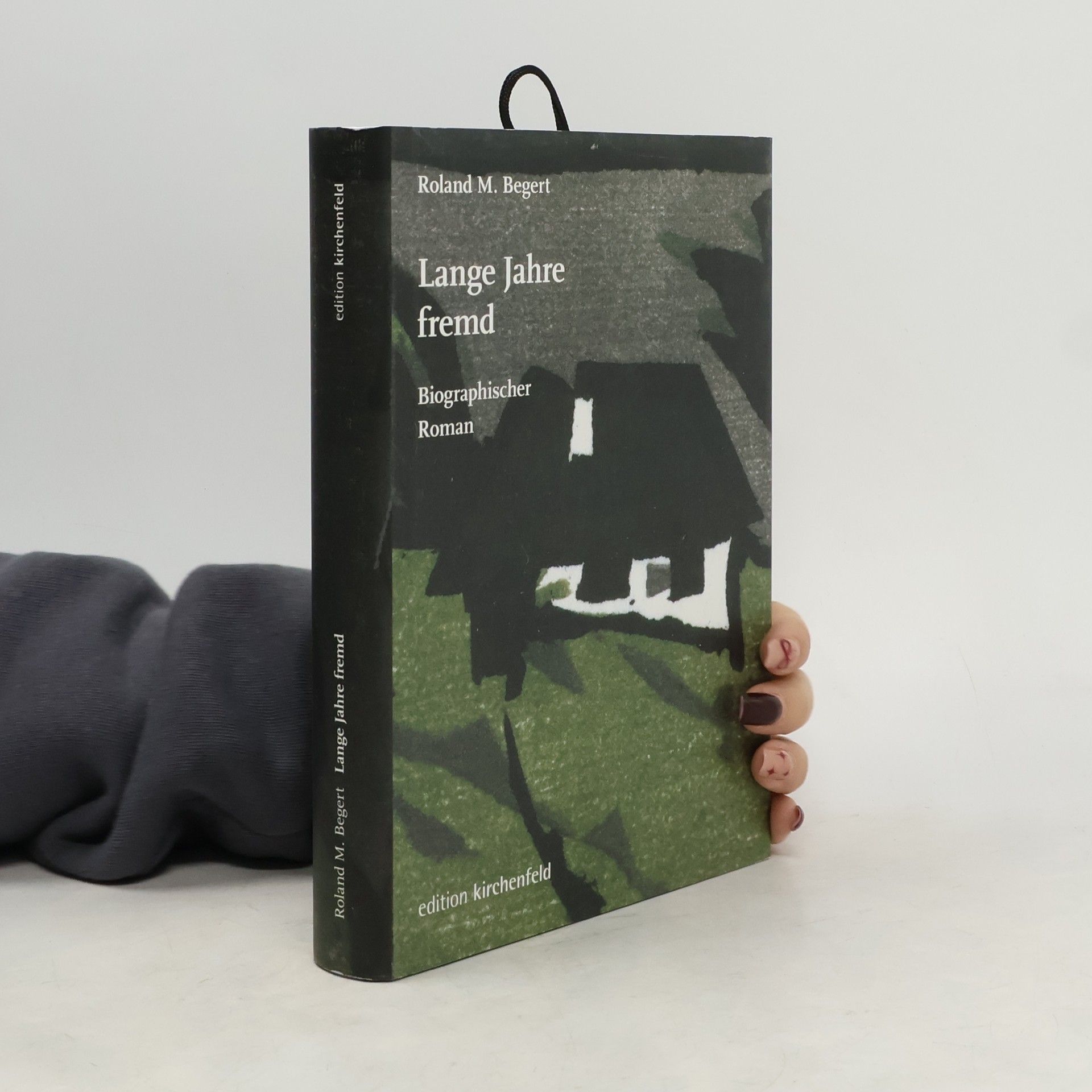 Roland Begert Lange Jahre fremd