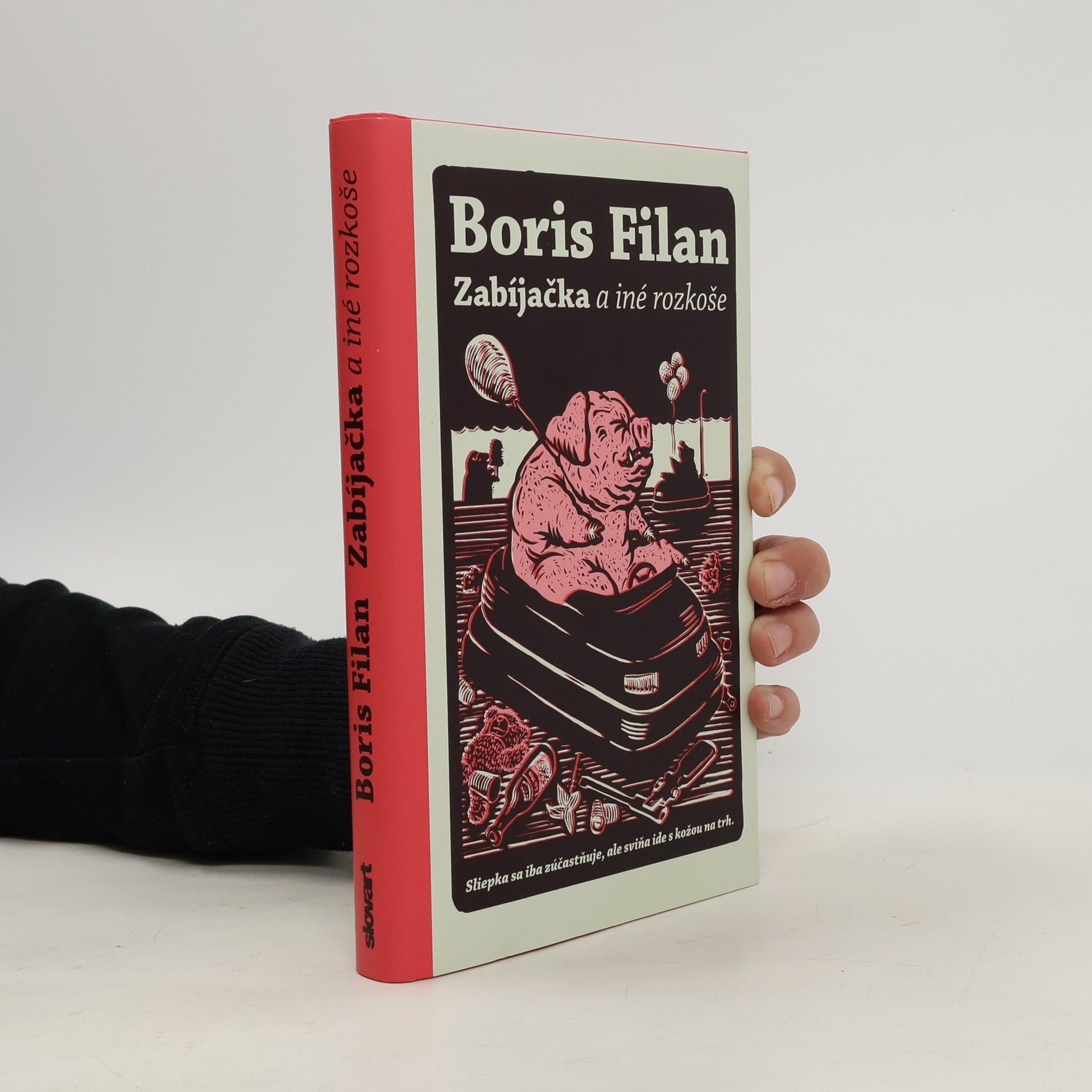 Boris Filan Zabíjačka a iné rozkoše