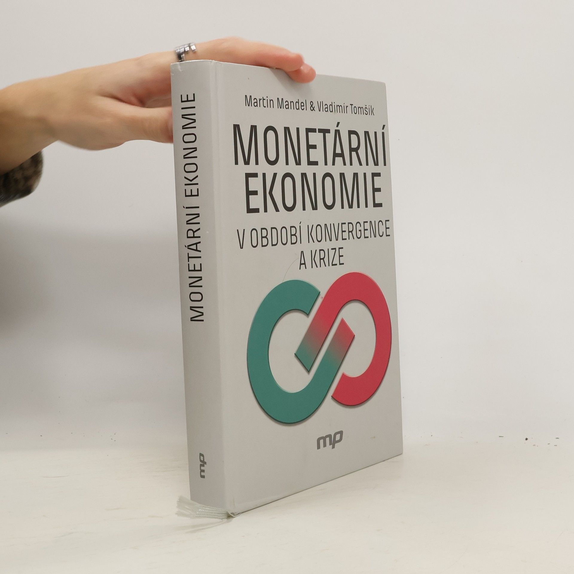 Monetární ekonomie v období konvergence a krize