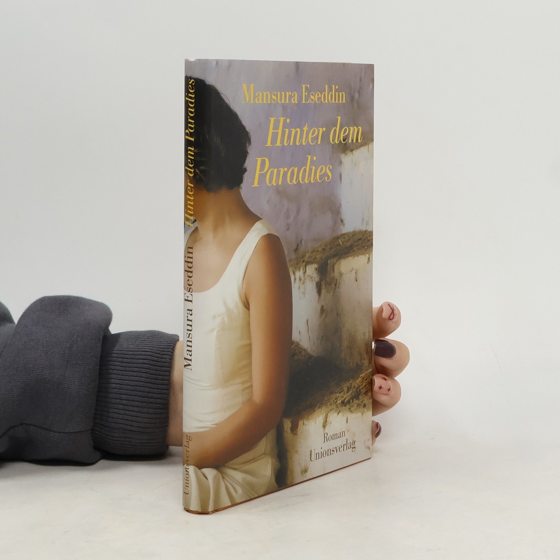 Mans u. ra ʿIzz ad Di n. Hinter dem Paradies