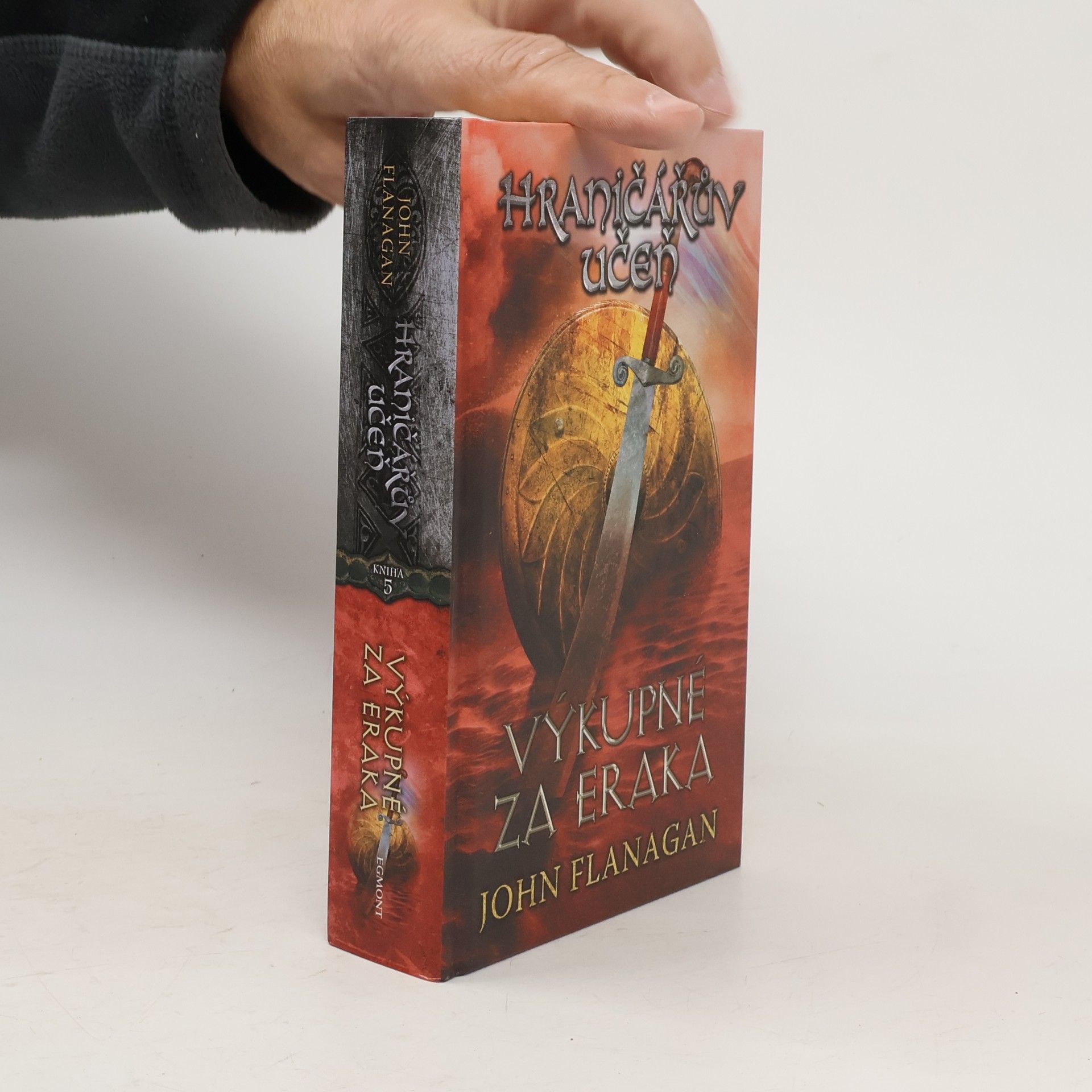 John Flanagan Hraničářův učeň. Výkupné za Eraka