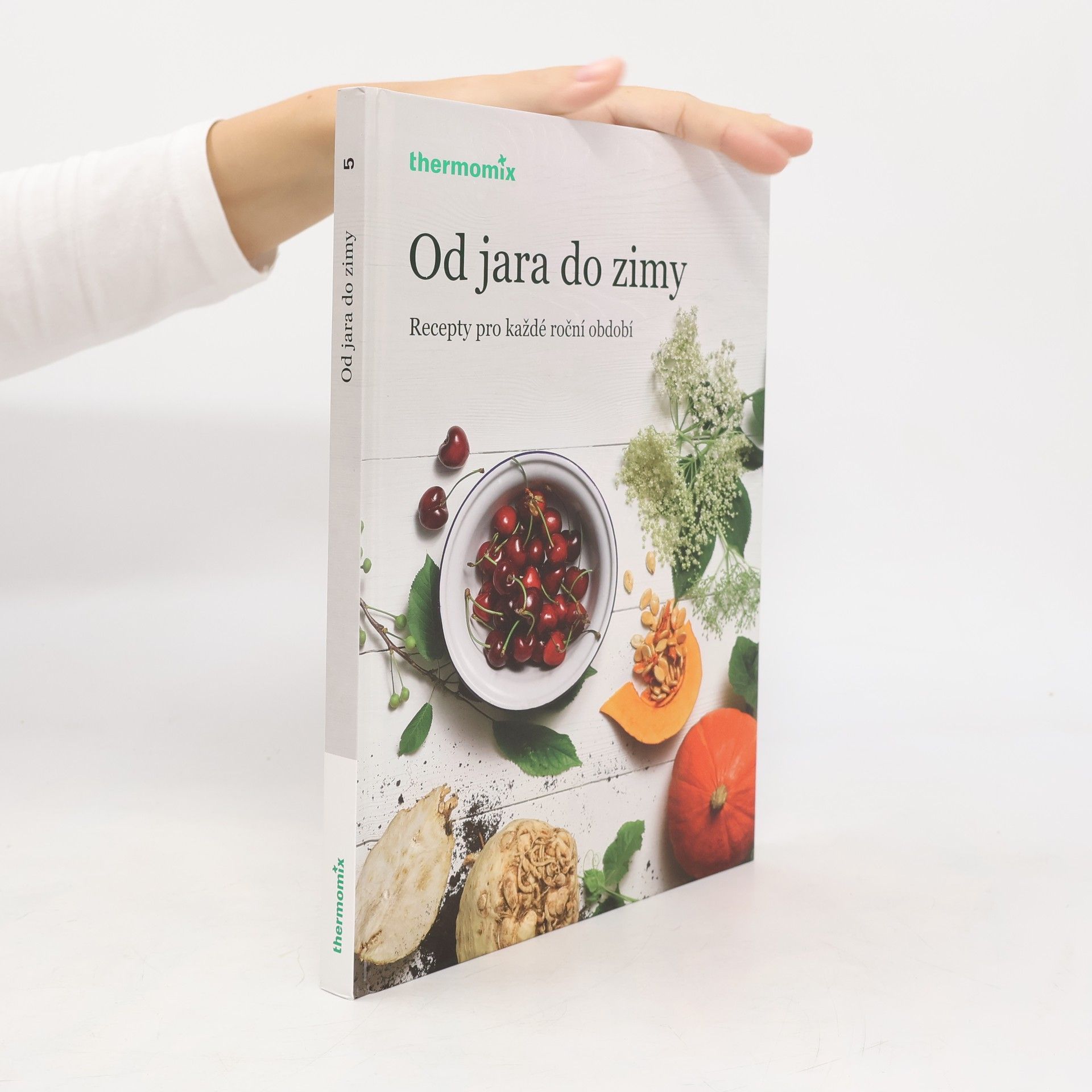 Kolektiv autorů Od jara do zimy : recepty pro každé roční období