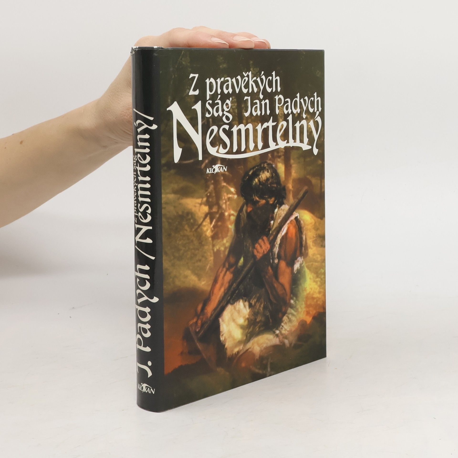 Jan Padych Z pravěkých ság - Nesmrtelný