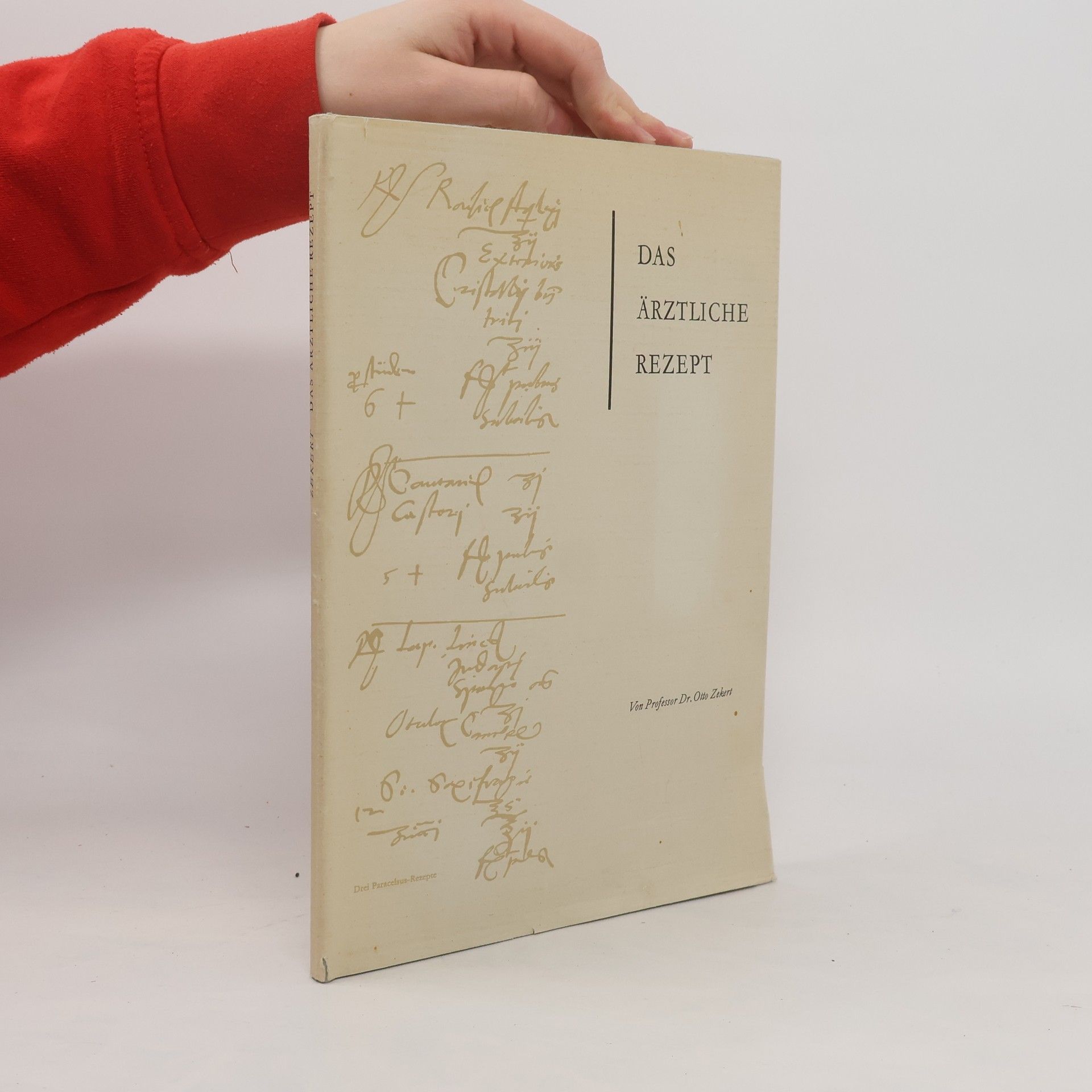 Otto Zekert Das Ärztliche Rezept