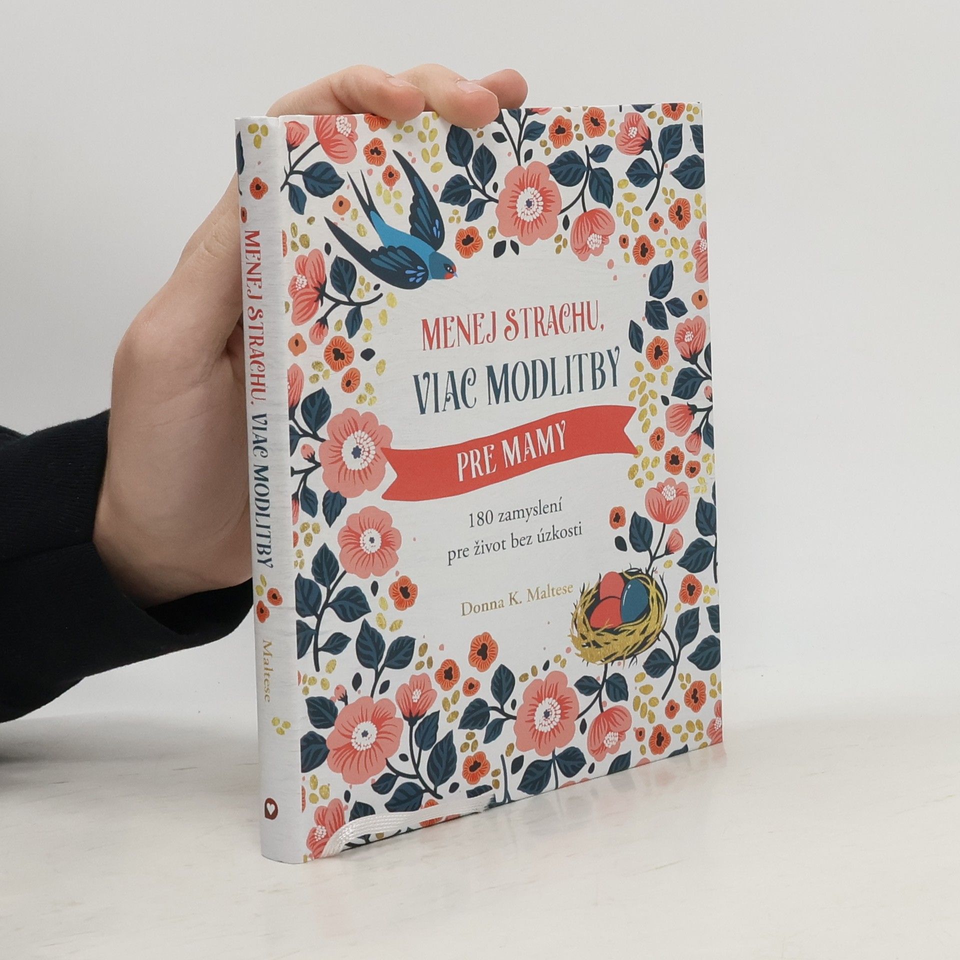 Donna K. Maltese Menej strachu. Viac modlitby