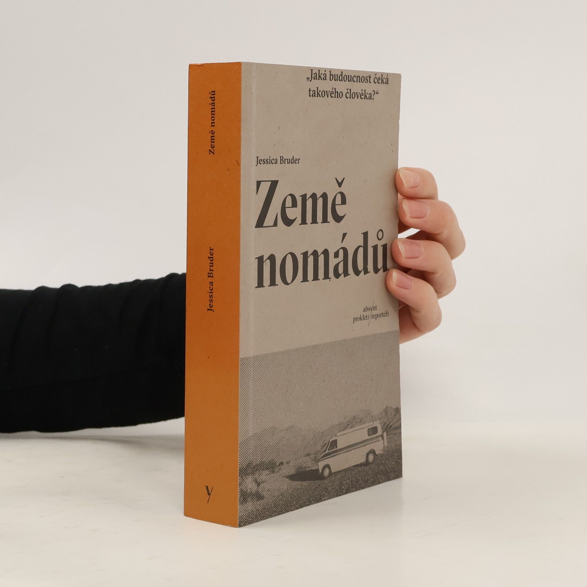 Jessica Bruder Země nomádů