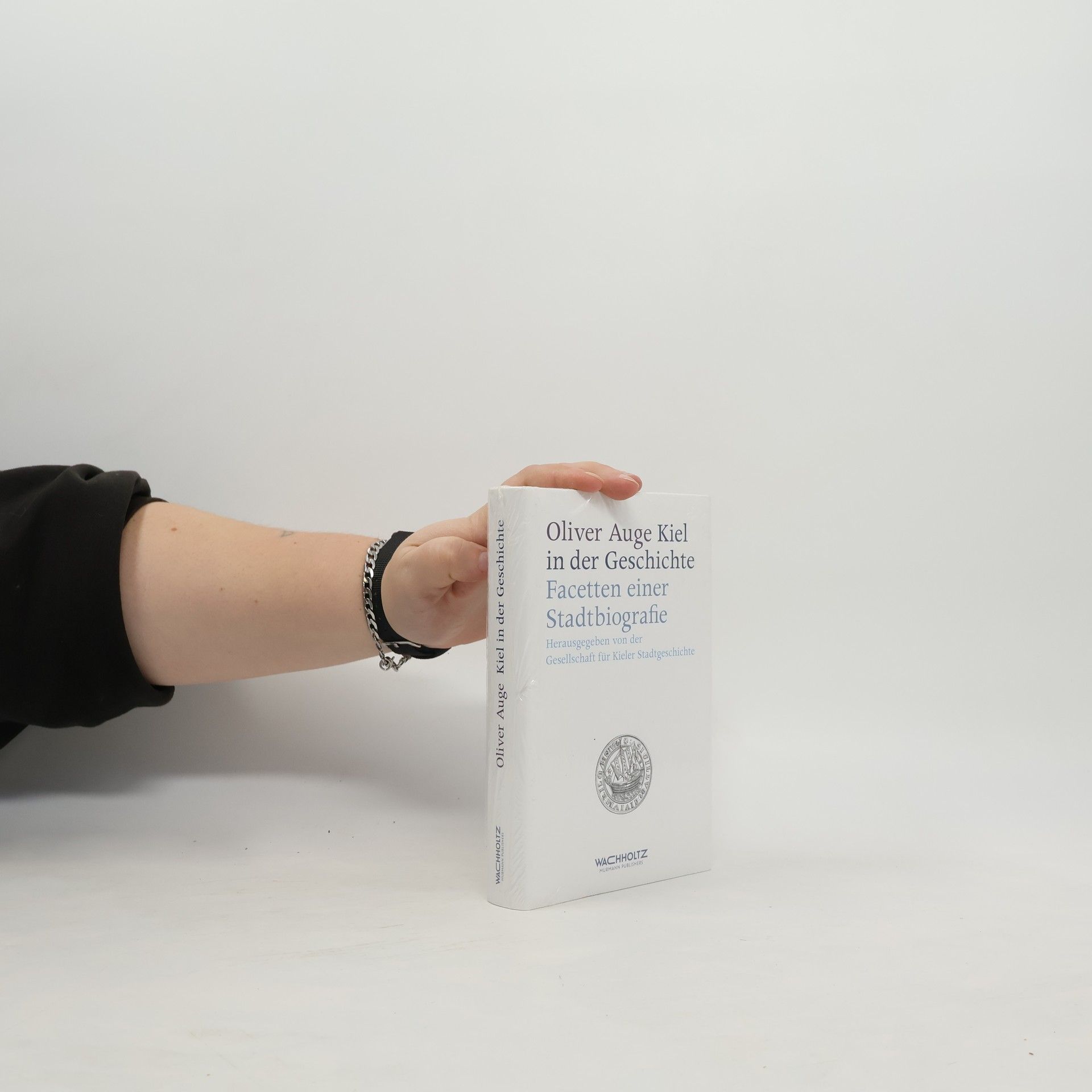 Oliver Auge Kiel in der Geschichte