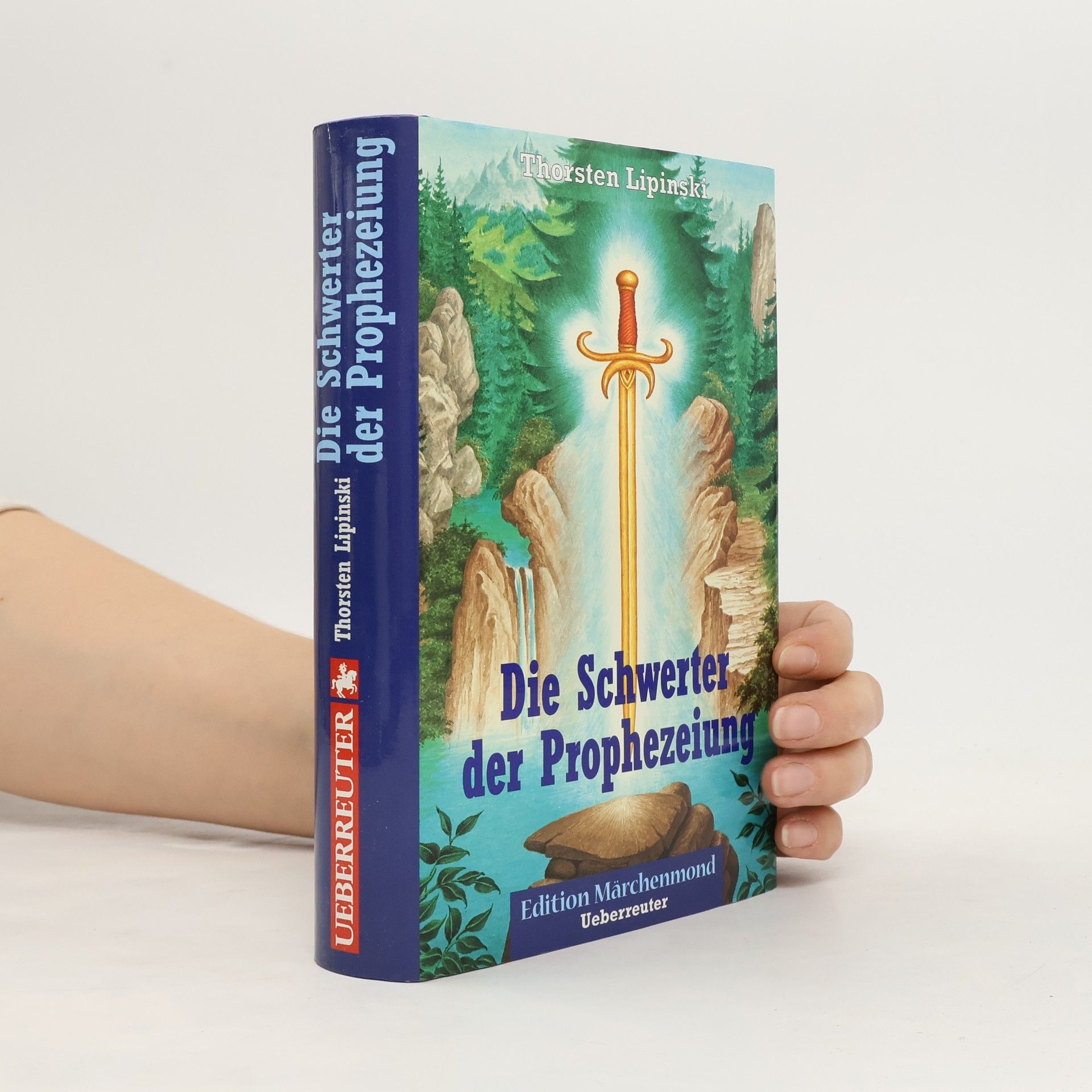 Edition Märchenmond: Die Schwerter der Prophezeiung
