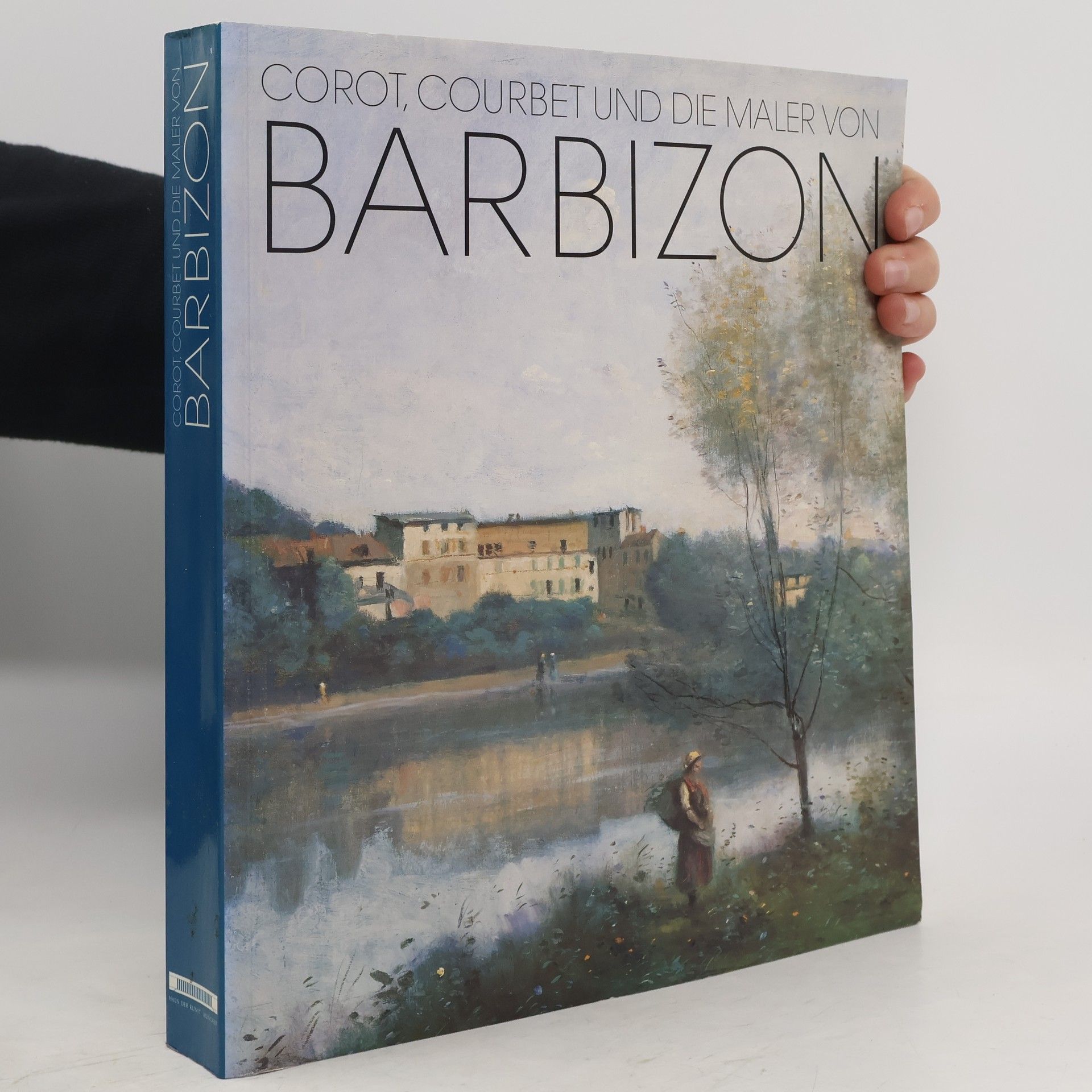 Corot, Courbet und die Maler von Barbizon