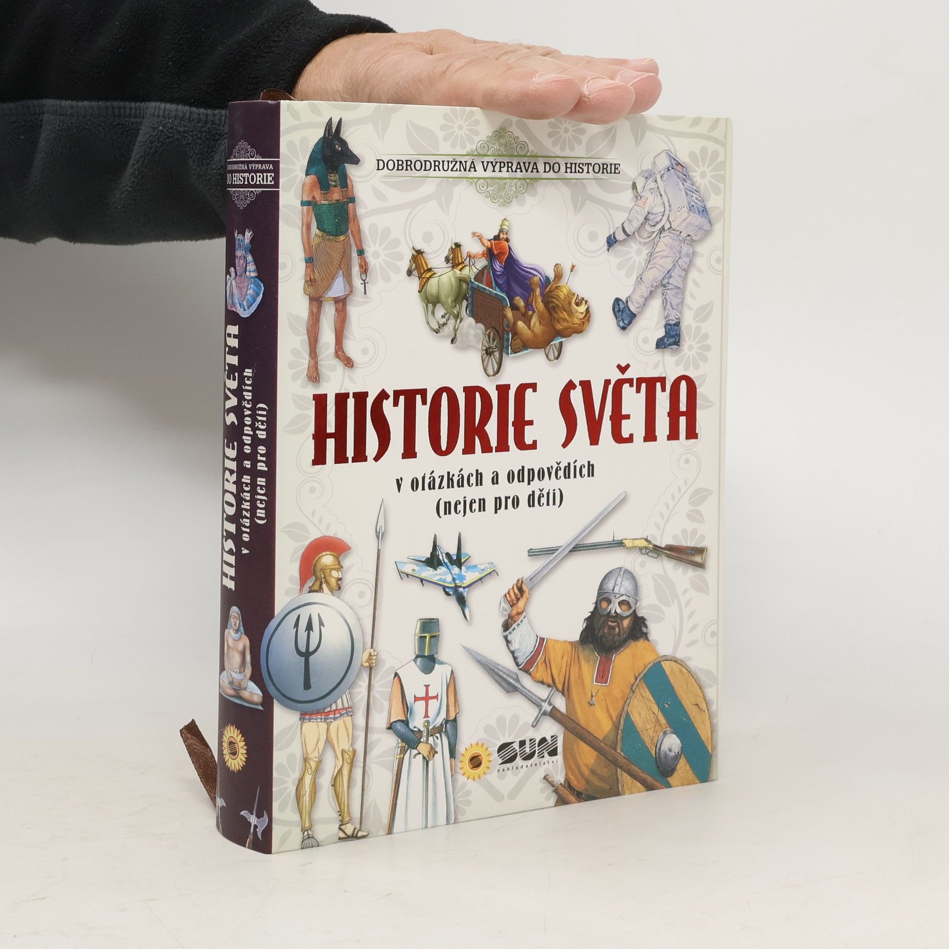 Kolektiv autorů Historie světa v otázkách a odpovědích (nejen pro děti)