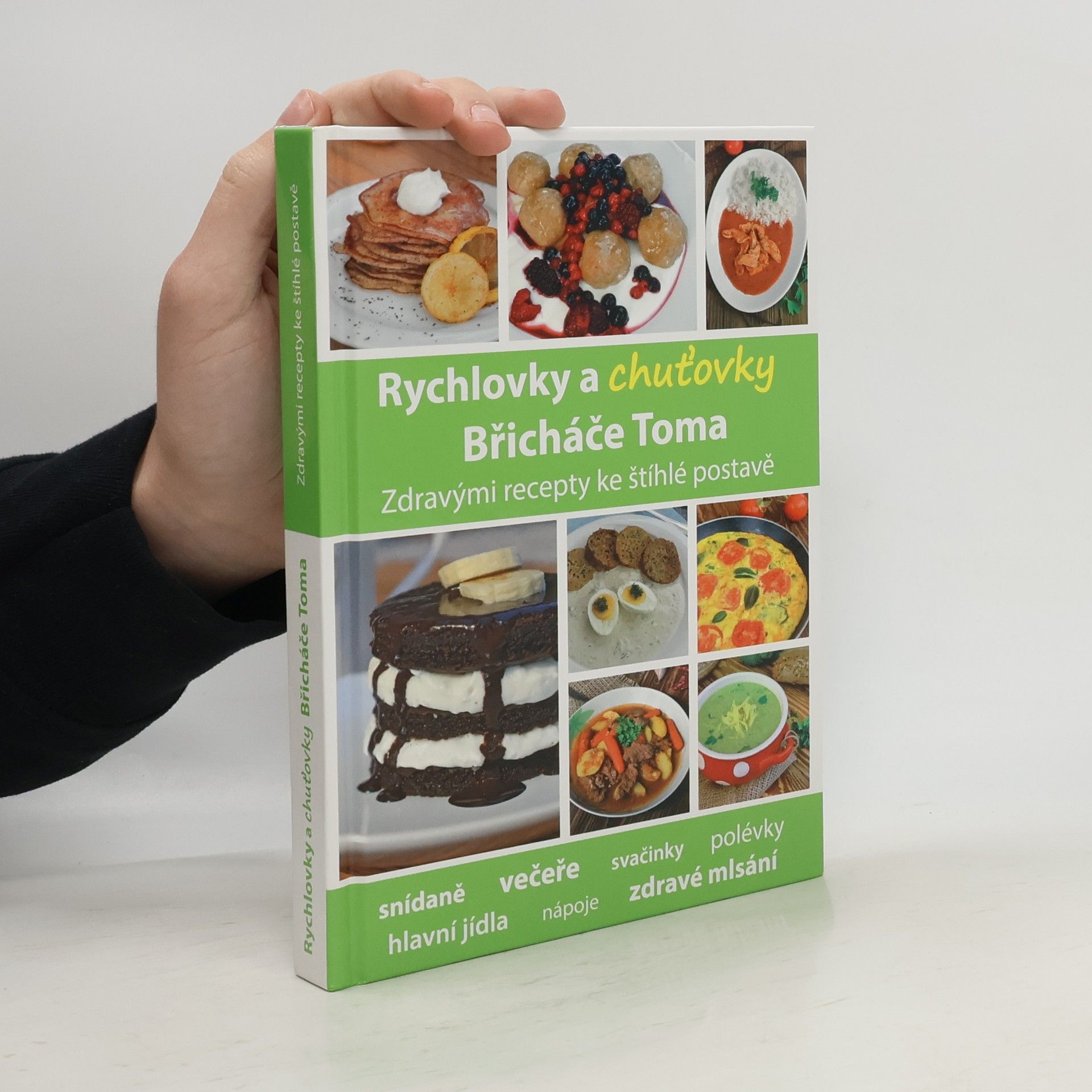 Tomáš Kosačík Rychlovky a chuťovky Břicháče Toma