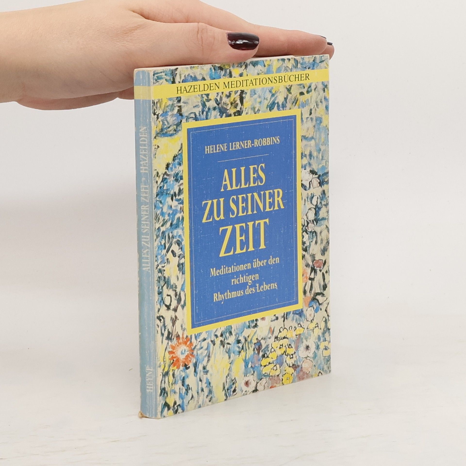 Helene Lerner Robbins Alles zu seiner Zeit