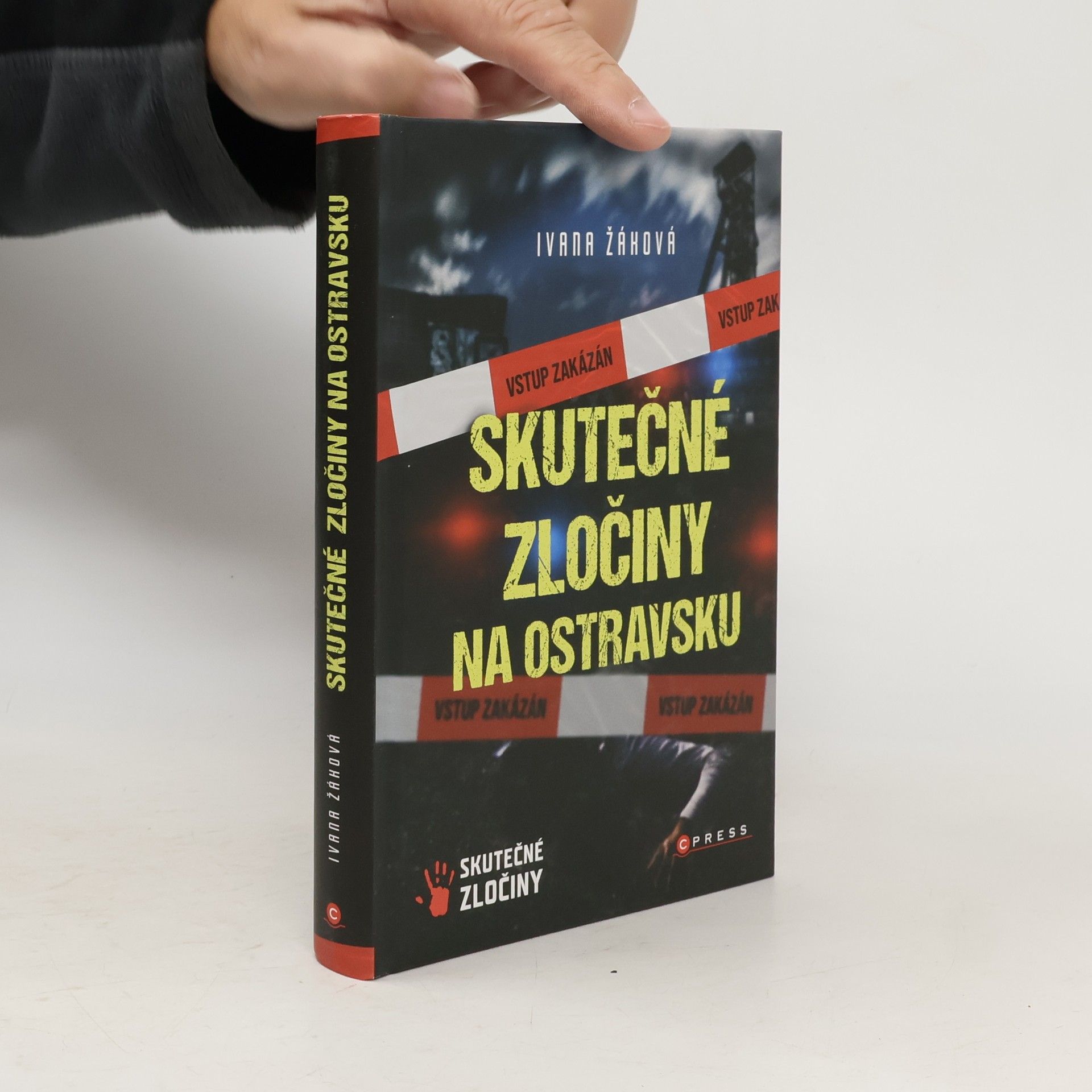 Ivana Žáková Skutečné zločiny na Ostravsku
