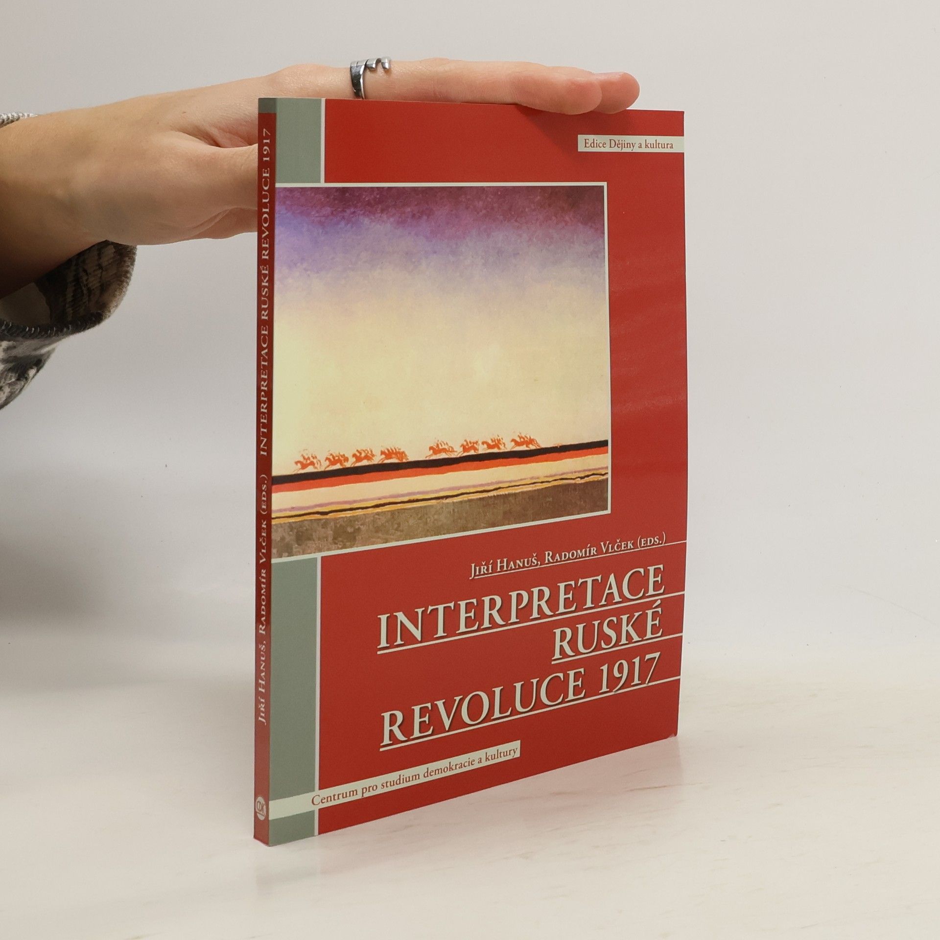Jiří Hanuš Interpretace ruské revoluce 1917