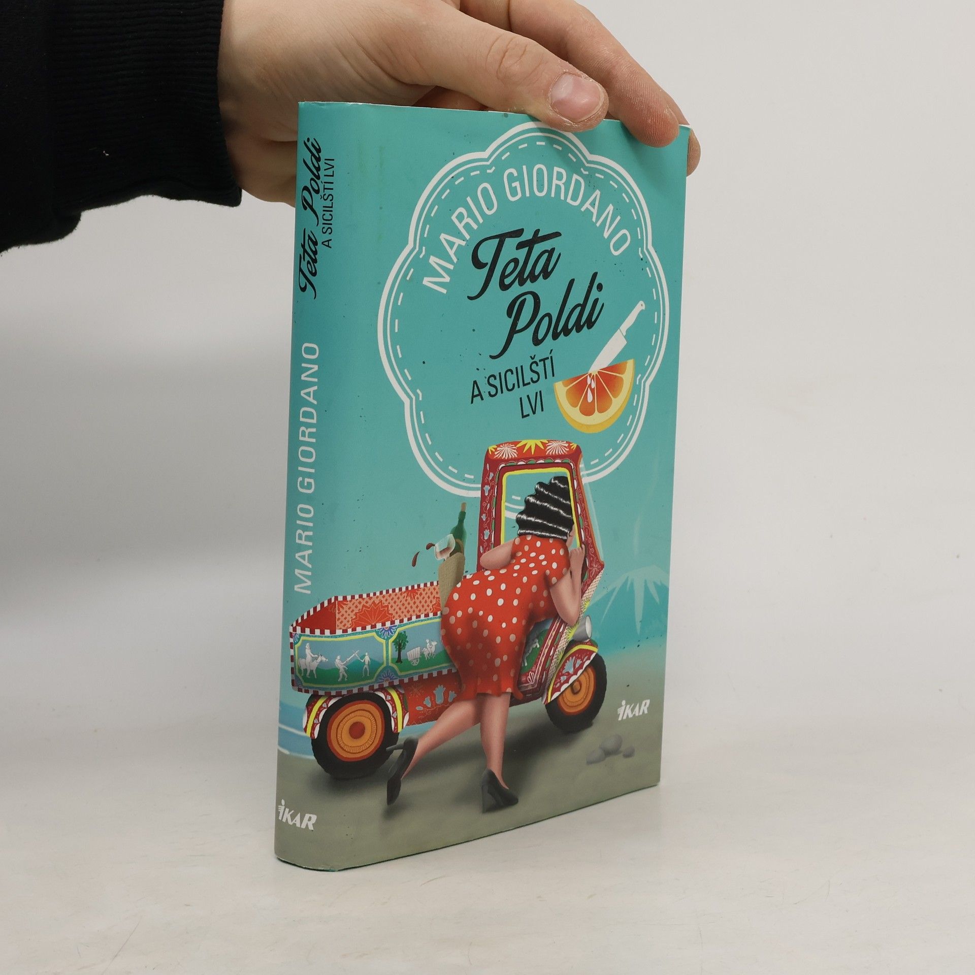 Mario Giordano Teta Poldi a sicilští lvi