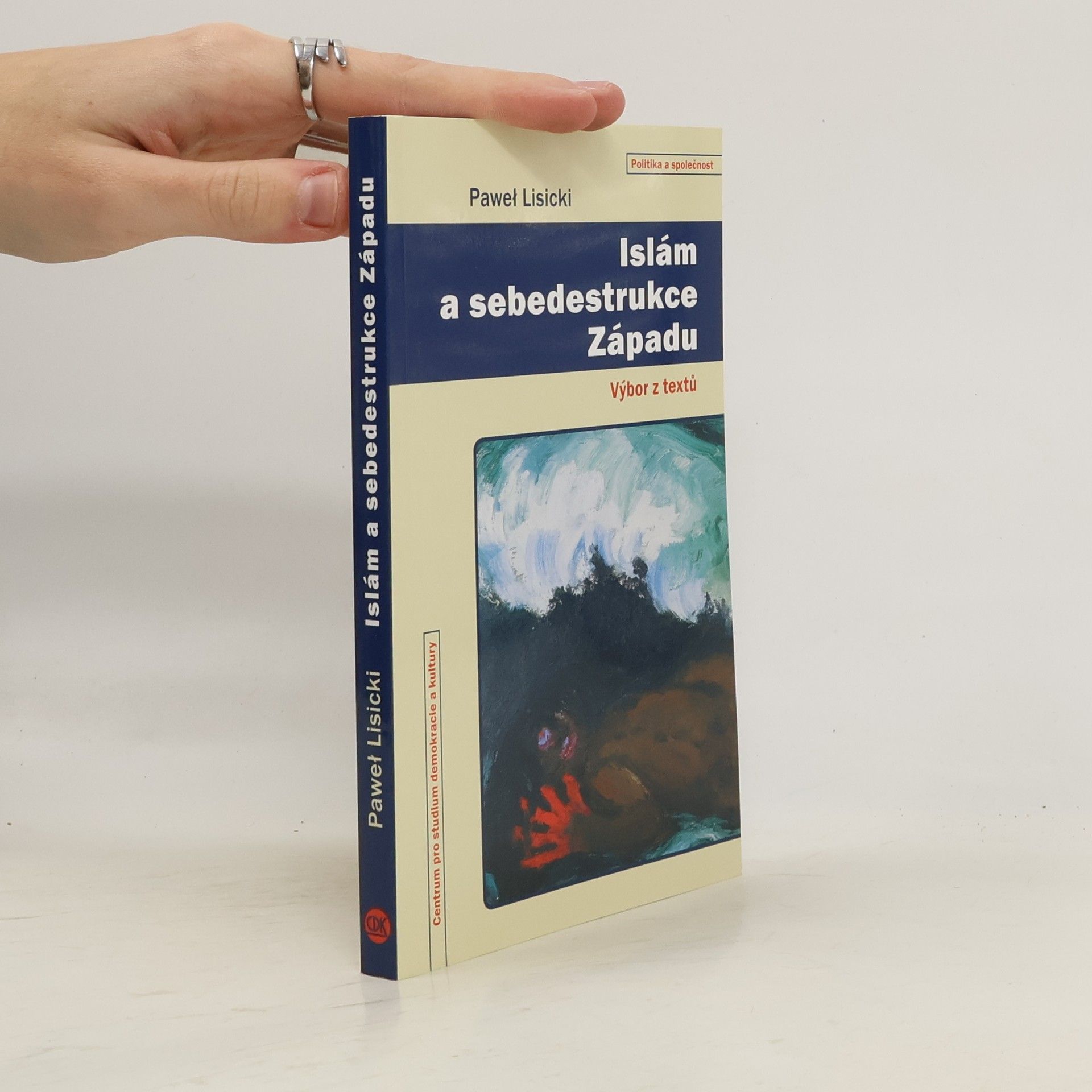 Pawel Lisicki Islám a sebedestrukce Západu