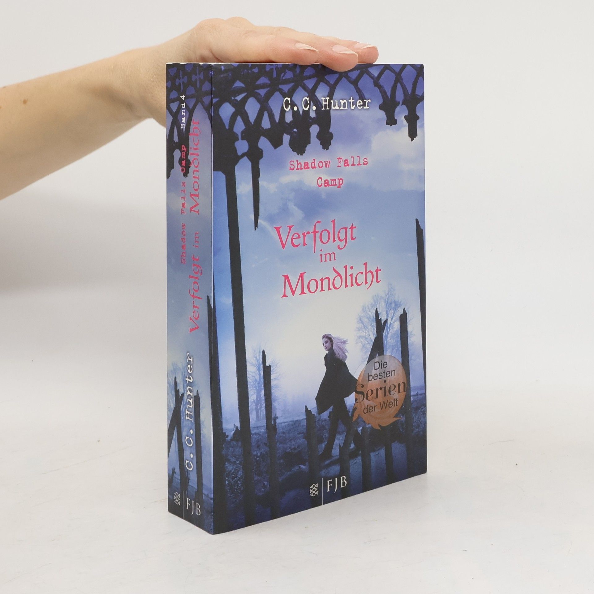 C.C. Hunter Shadow Falls Camp. Verfolgt im Mondlicht