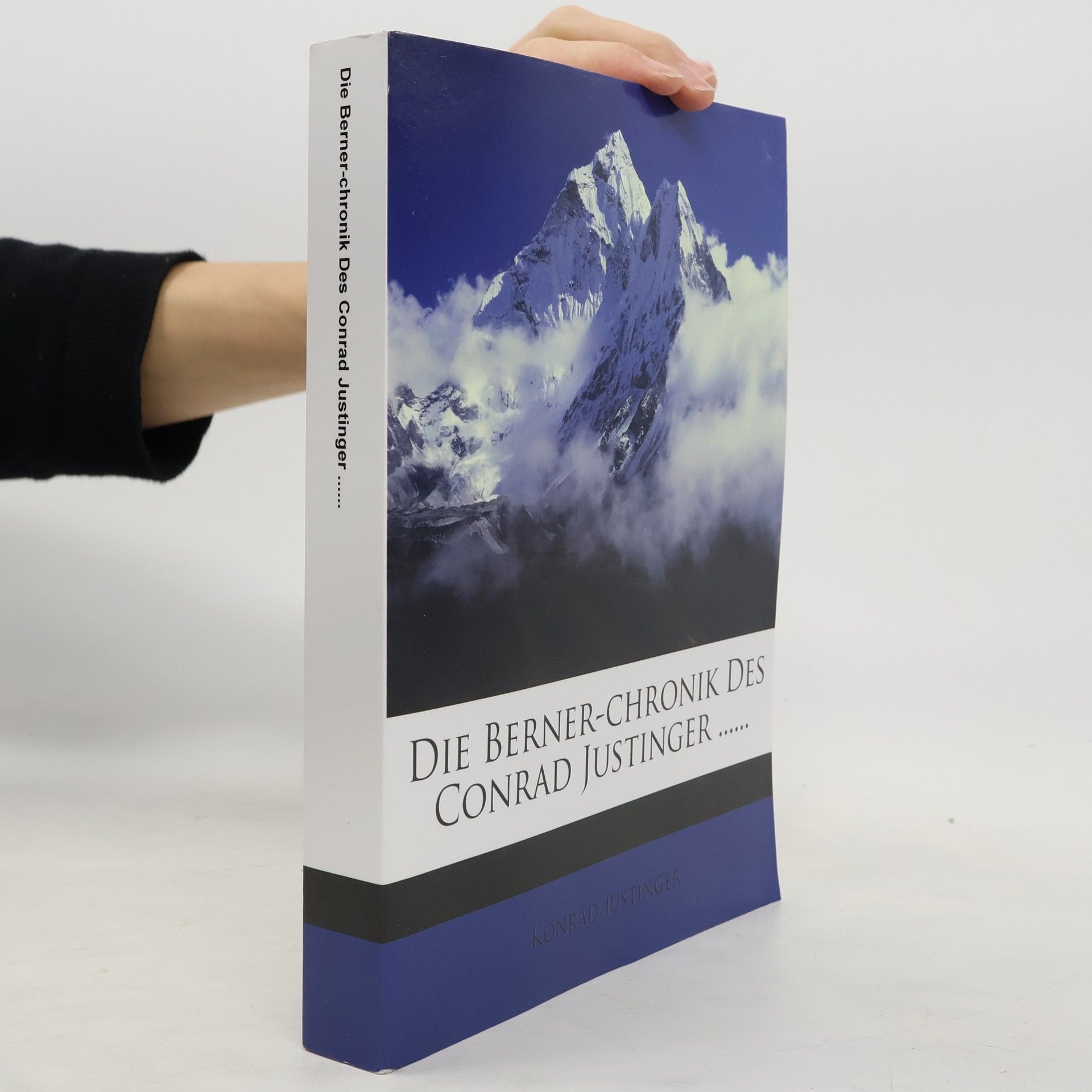 Konrad Justinger Die Berner-Chronik des Conrad Justinger ......