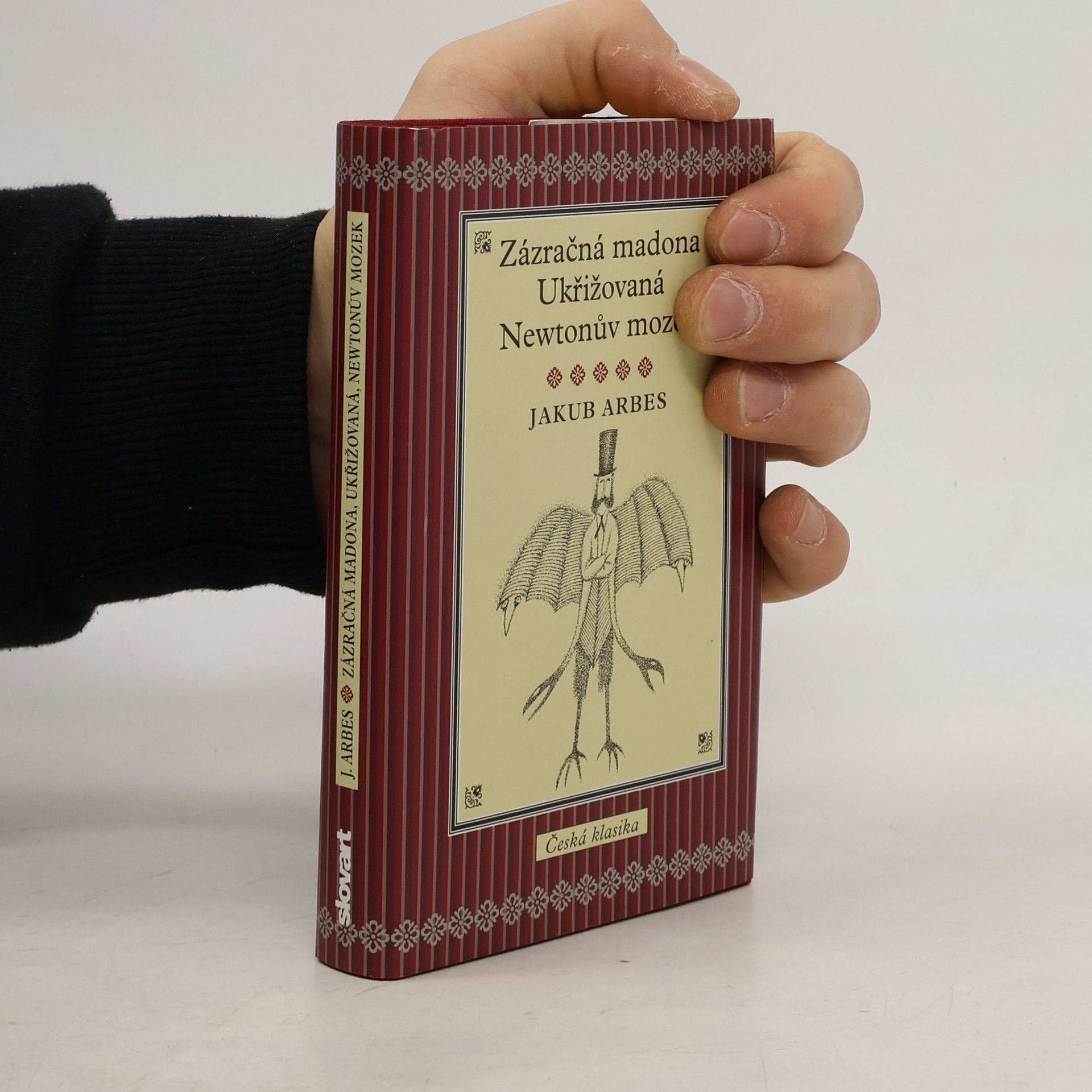 Zázračná madona ; Ukřižovaná ; Newtonův mozek