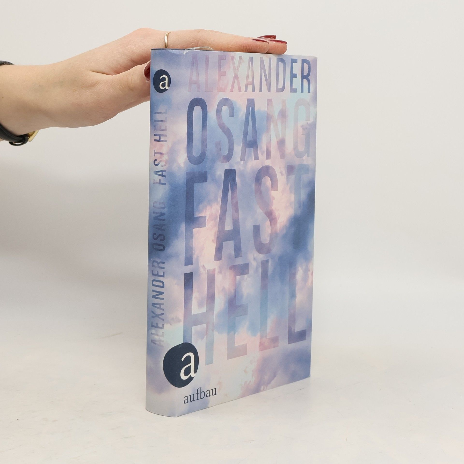 Alexander Osang Fast hell