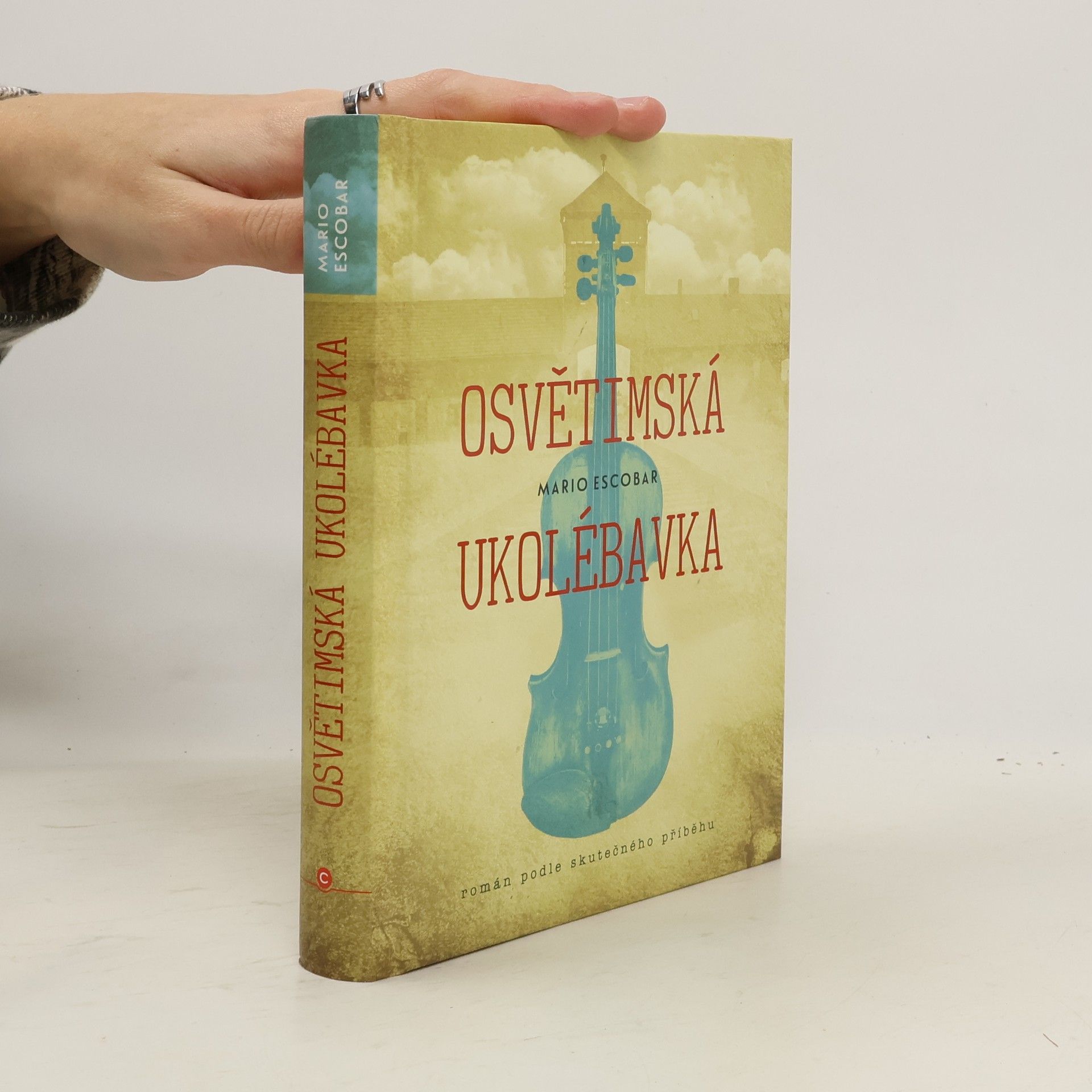 Mario Escobar Osvětimská ukolébavka