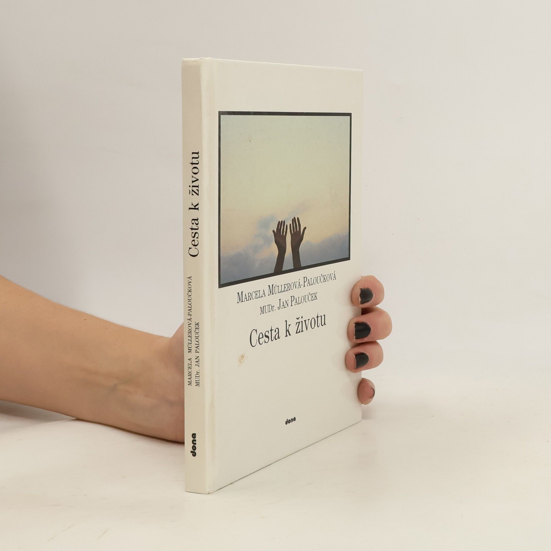 Marcela MüllerováPaloučková Cesta k životu