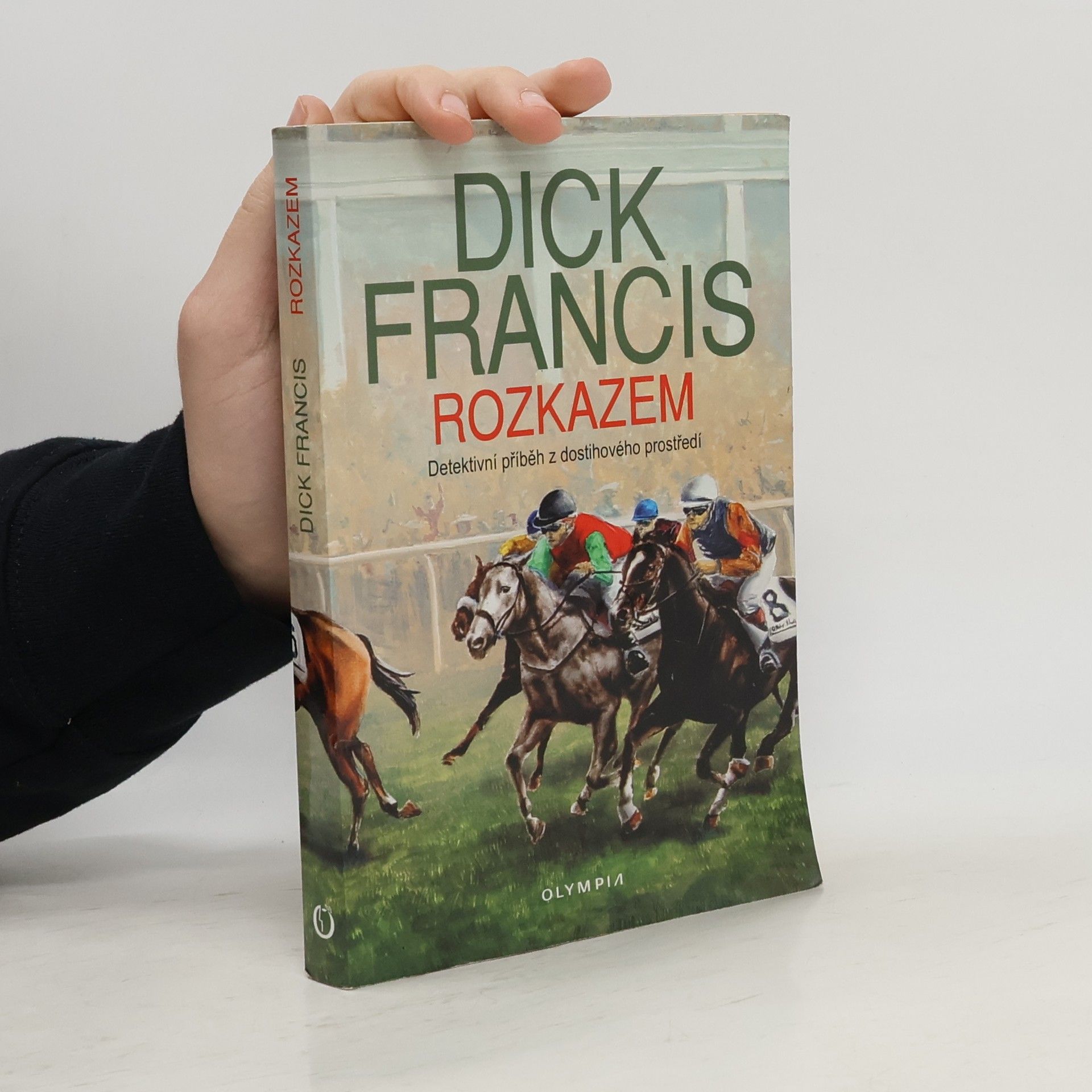 Dick Francis Rozkazem