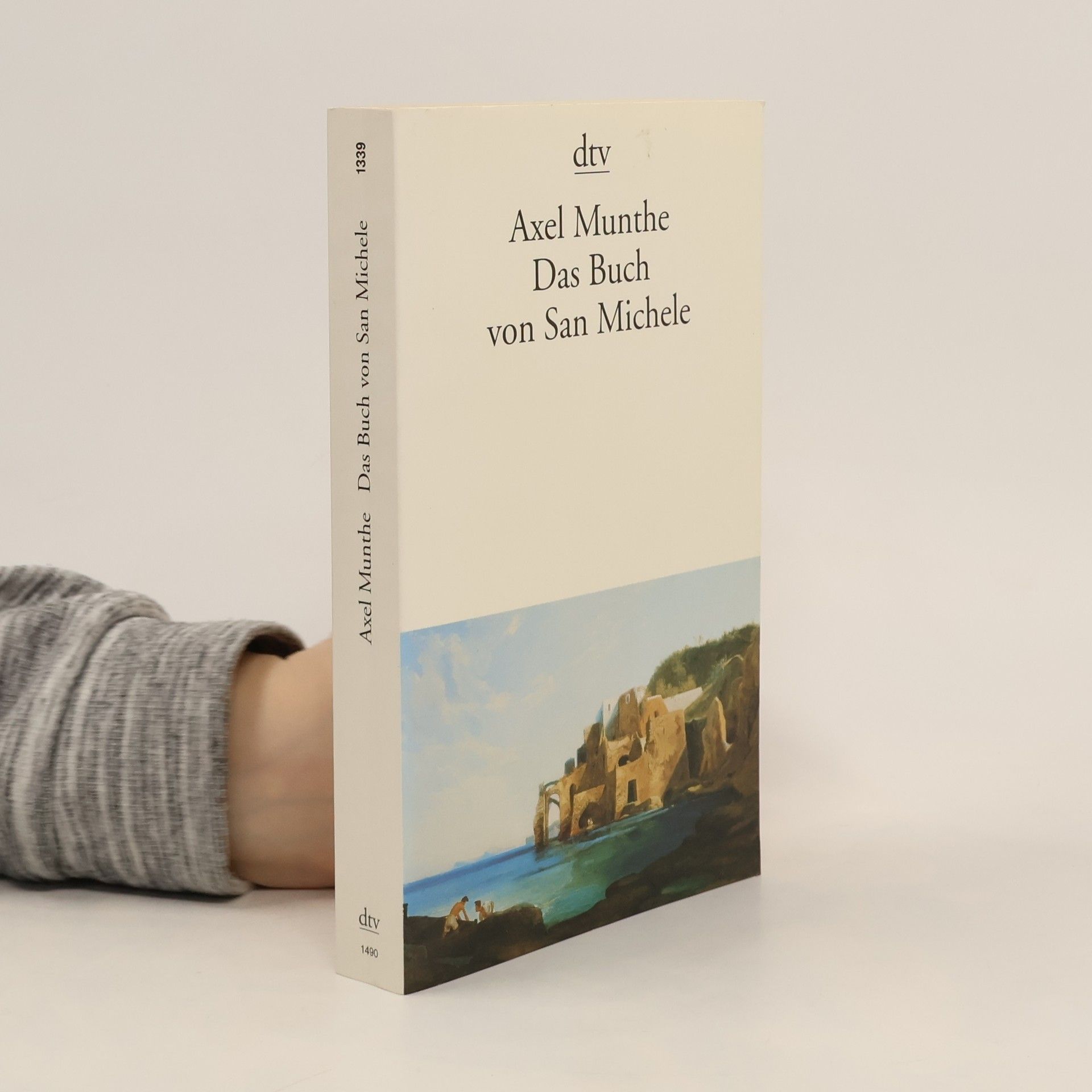 Axel Munthe Das Buch von San Michele