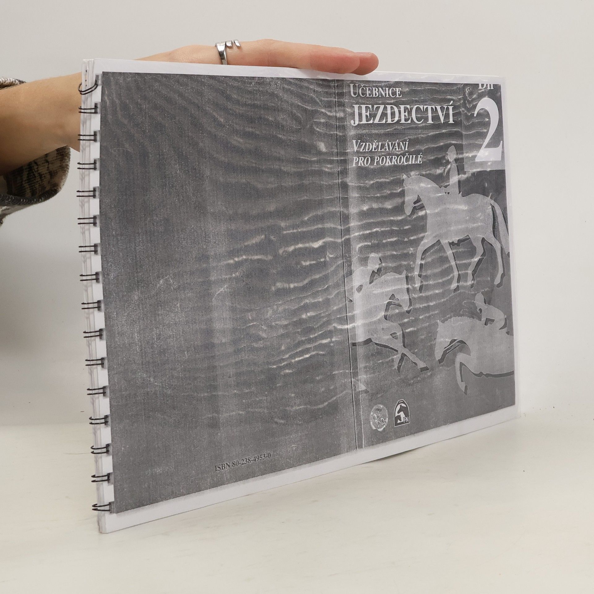 Collectif d'auteurs Učebnice jezdectví díl 2 - Vzdělávání pro pokročilé