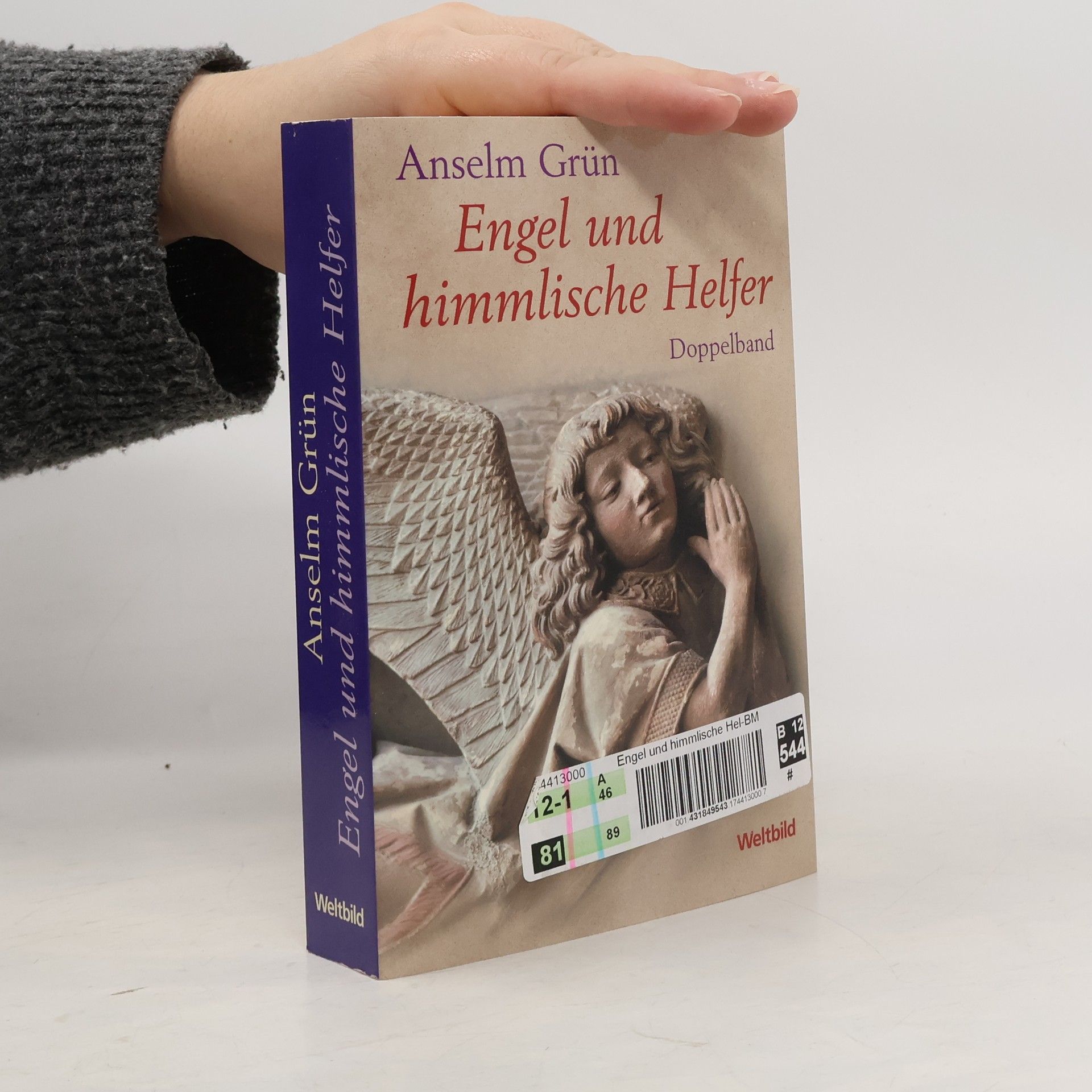 Anselm Grün Engel und himmlische Helfer