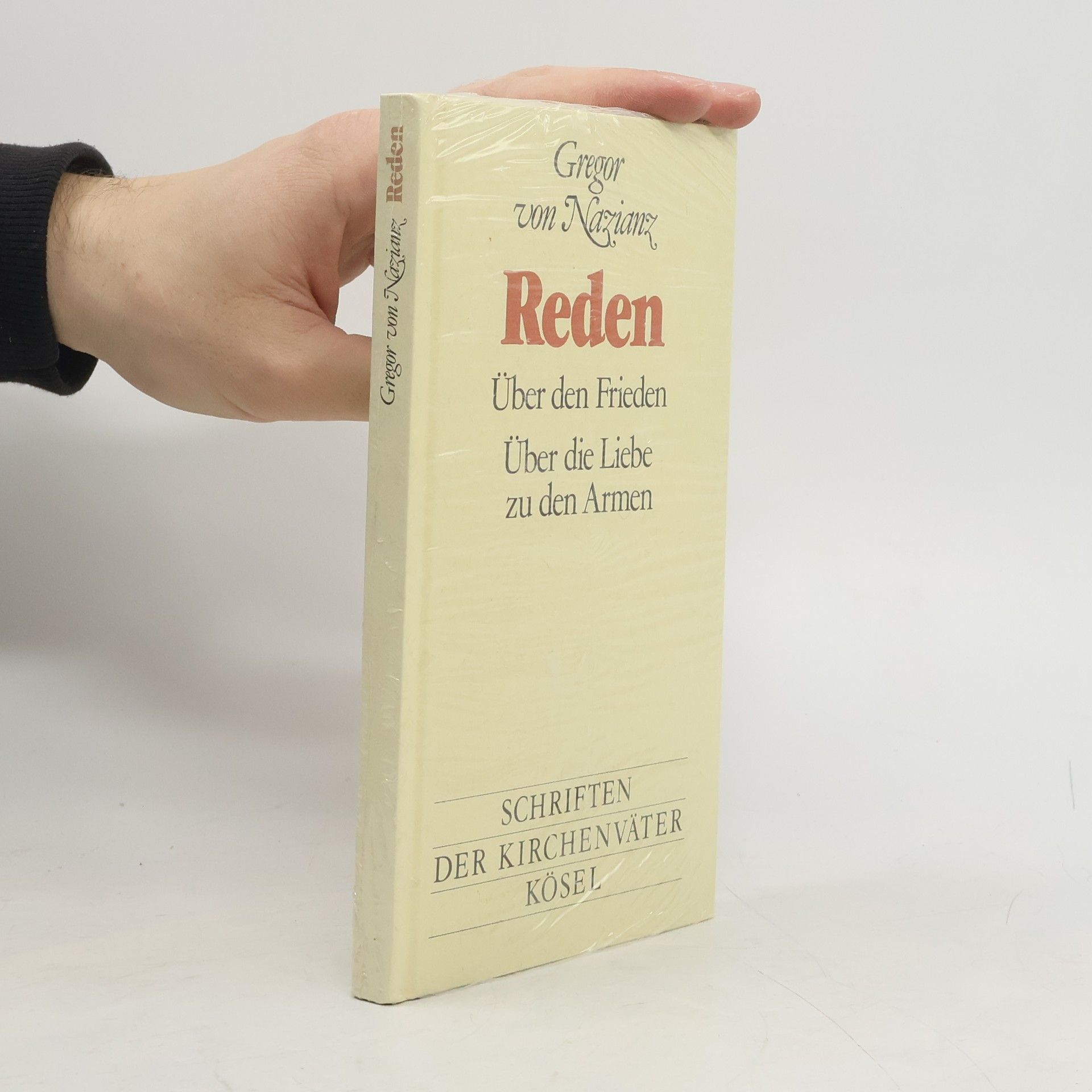 Gregory of Nazianzus Reden : Über den frieden ; Über die Liebe zu den Armen